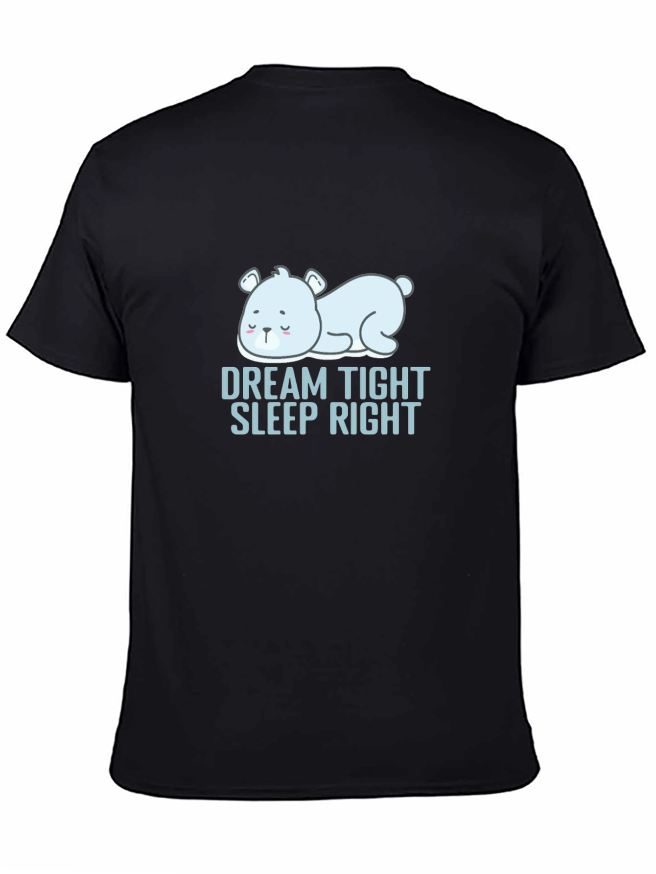 Dream Tight Sleep Right Bear Graphic T-Shirt