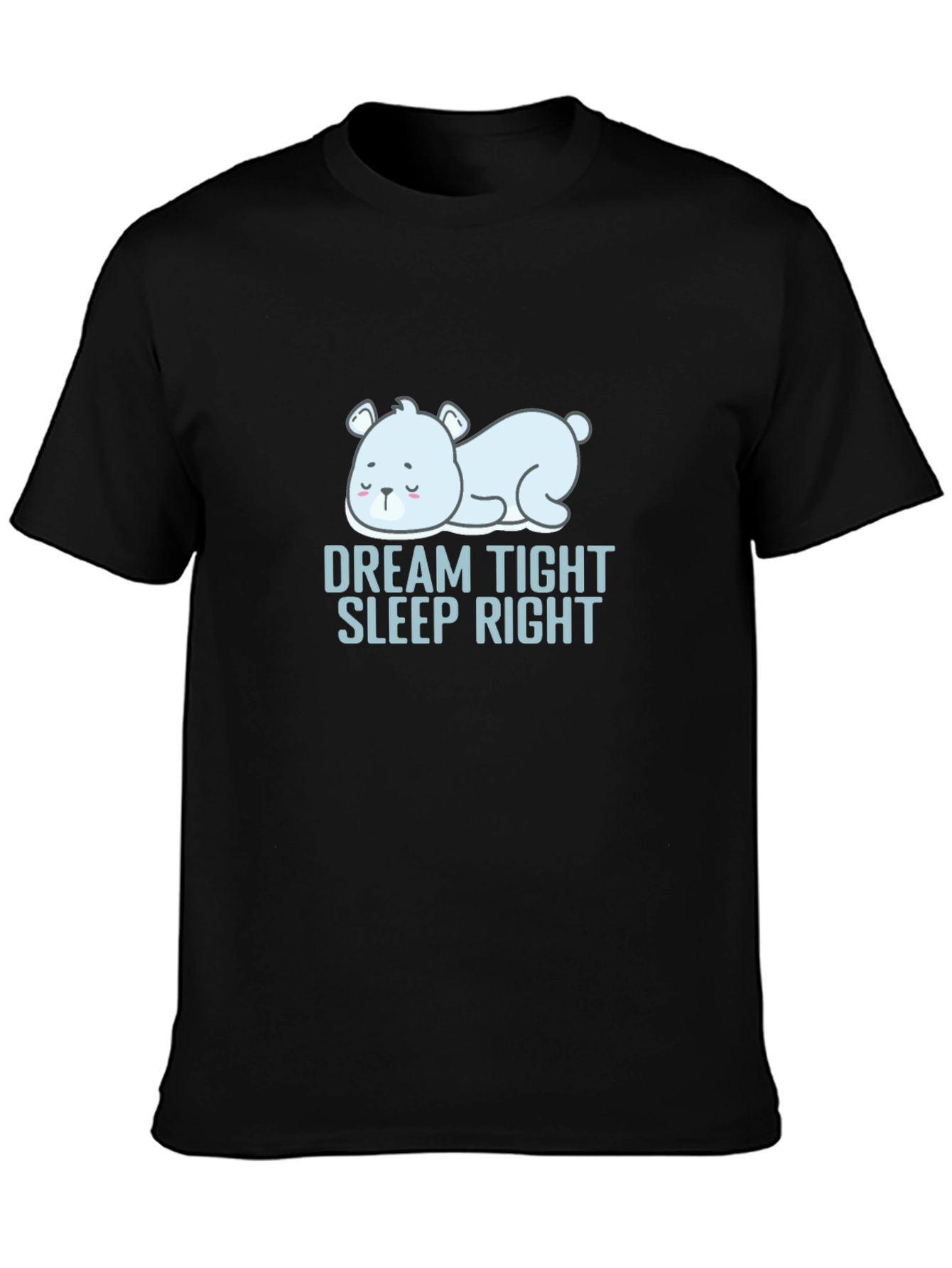 Dream Tight Sleep Right Bear Graphic T-Shirt