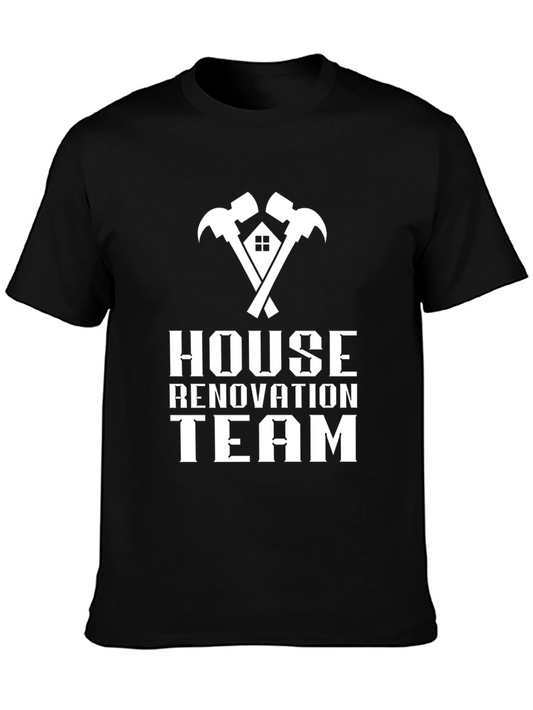 House Renovation Team T-Shirt - Construction Crew Apparel