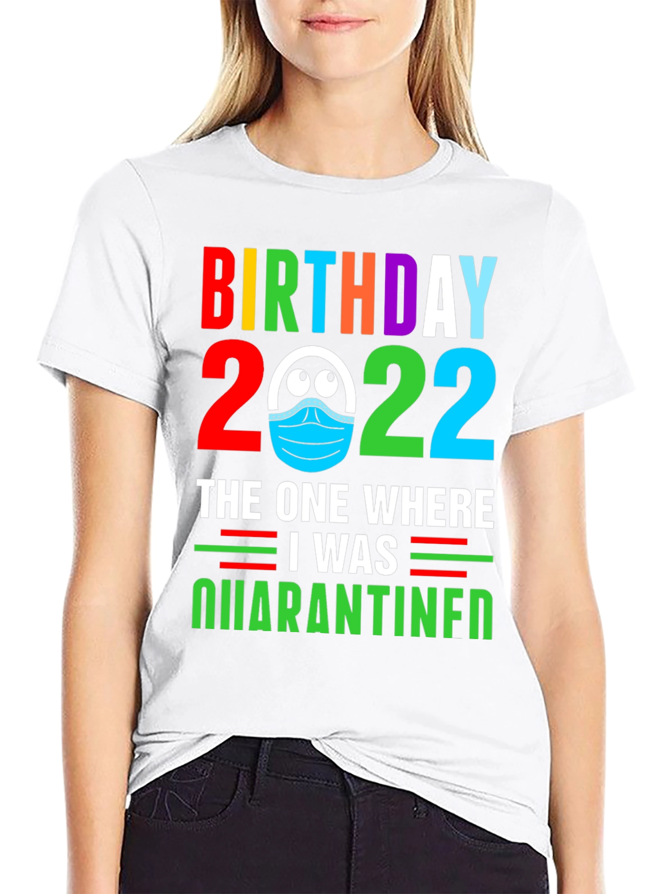 Birthday 2022 Quarantine T-Shirt