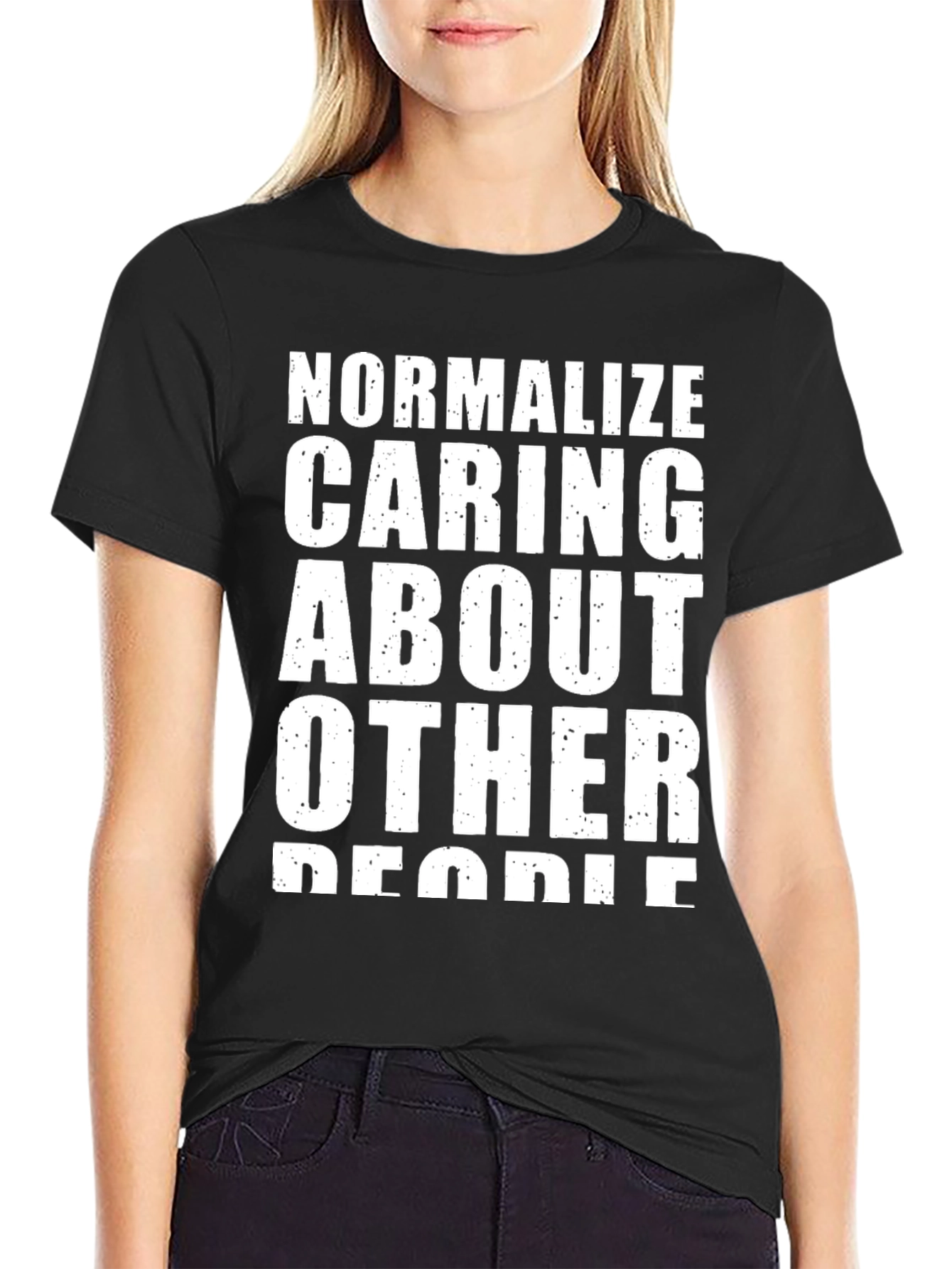 Normalize Caring About Other People Graphic Tee