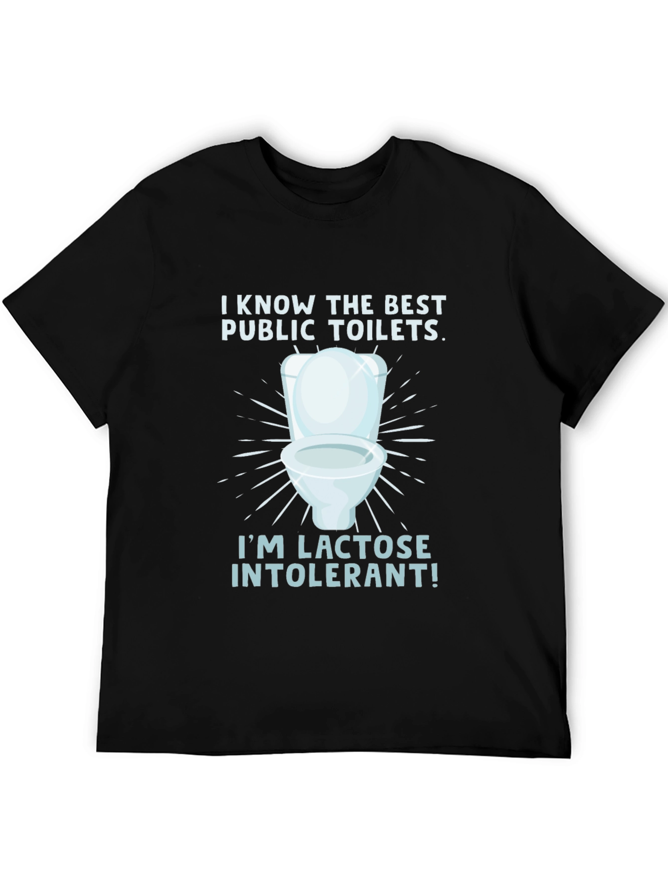 Lactose Intolerant Toilet Humor Tee