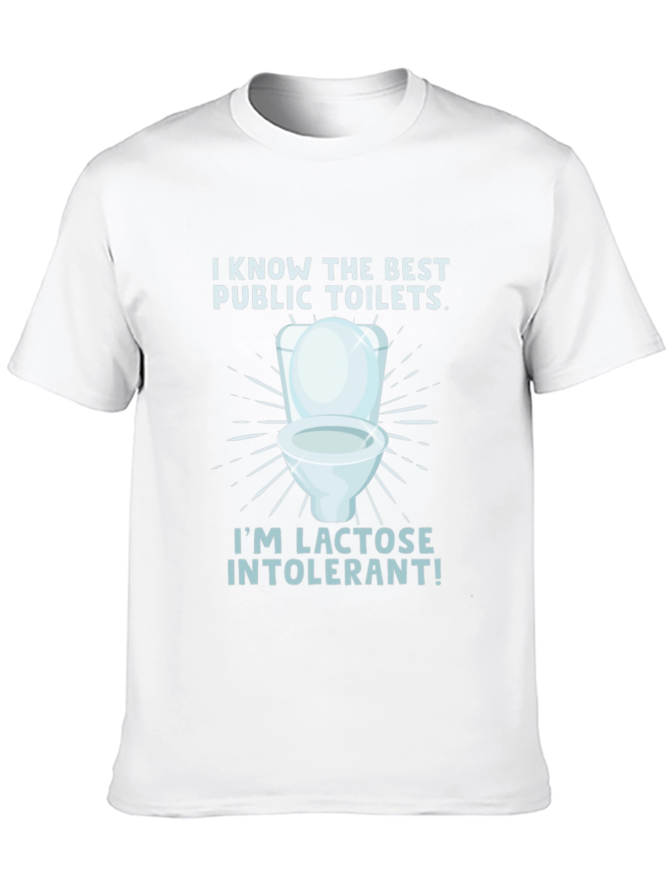 Lactose Intolerant Toilet Humor Tee