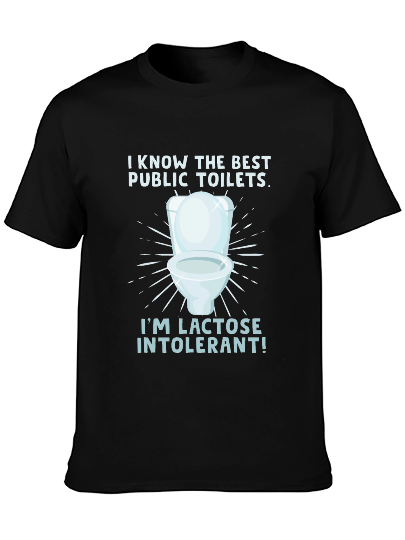Lactose Intolerant Toilet Humor Tee