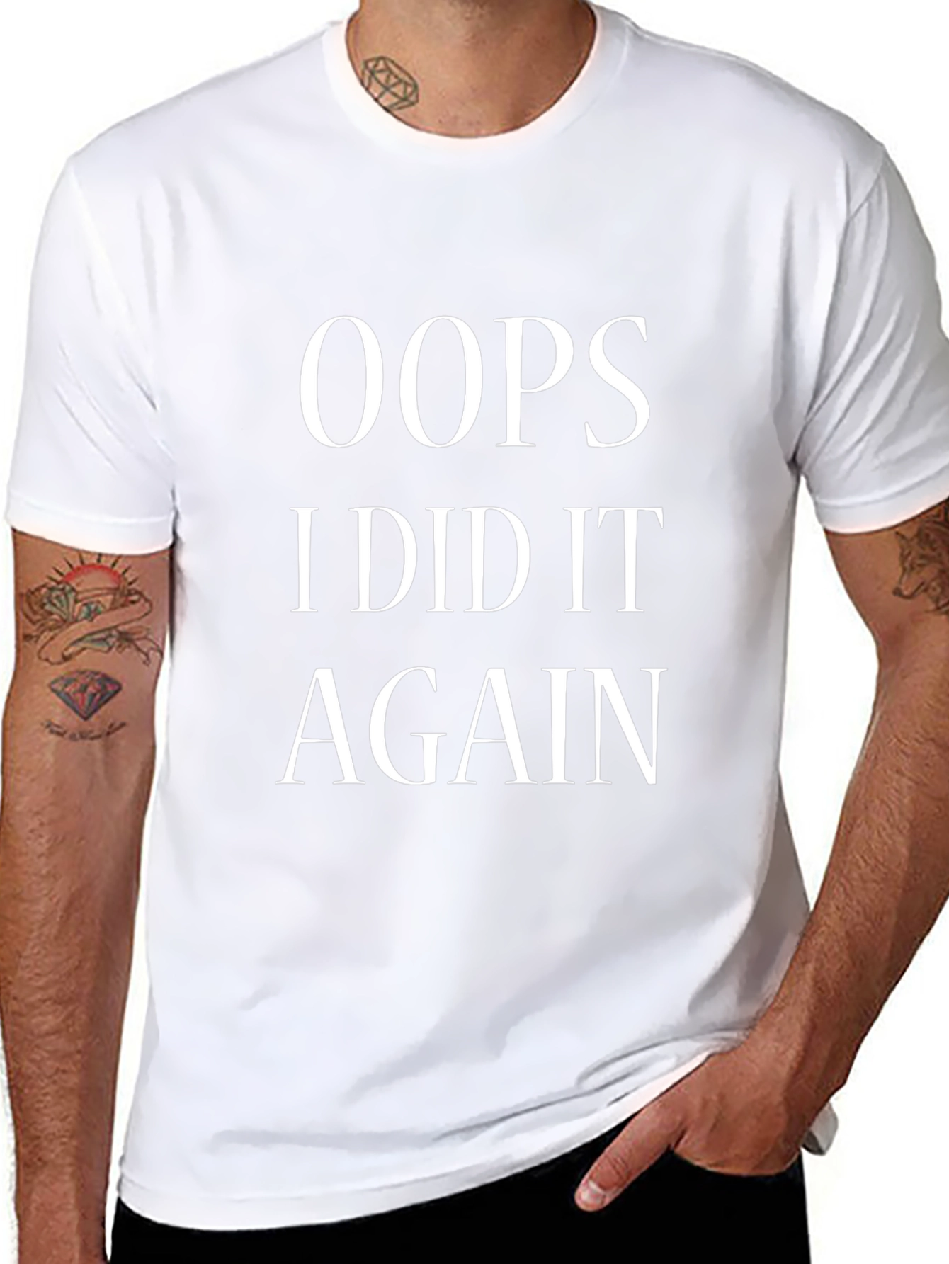Oops I Did It Again Funny T-Shirt