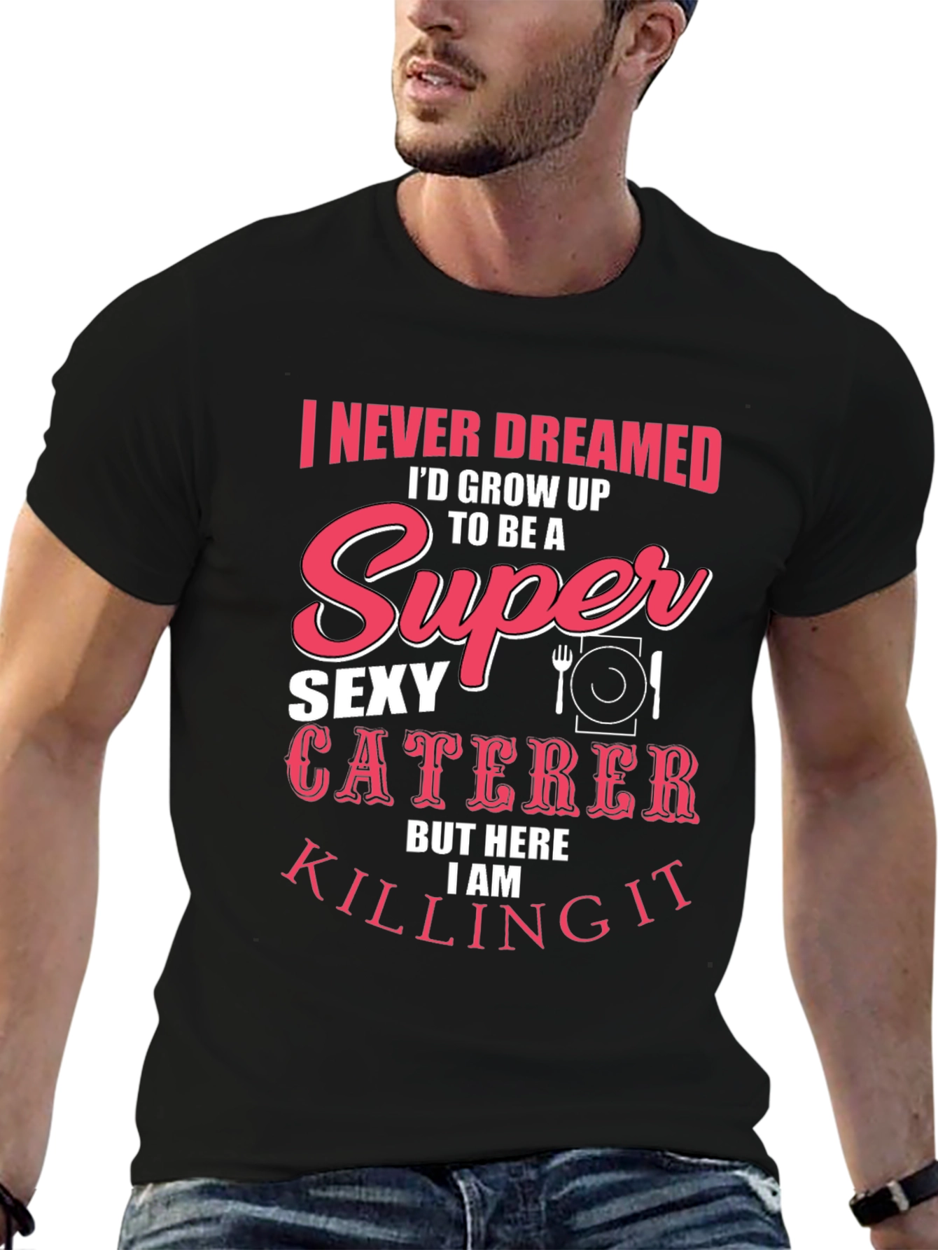 Funny Sexy Caterer T-Shirt