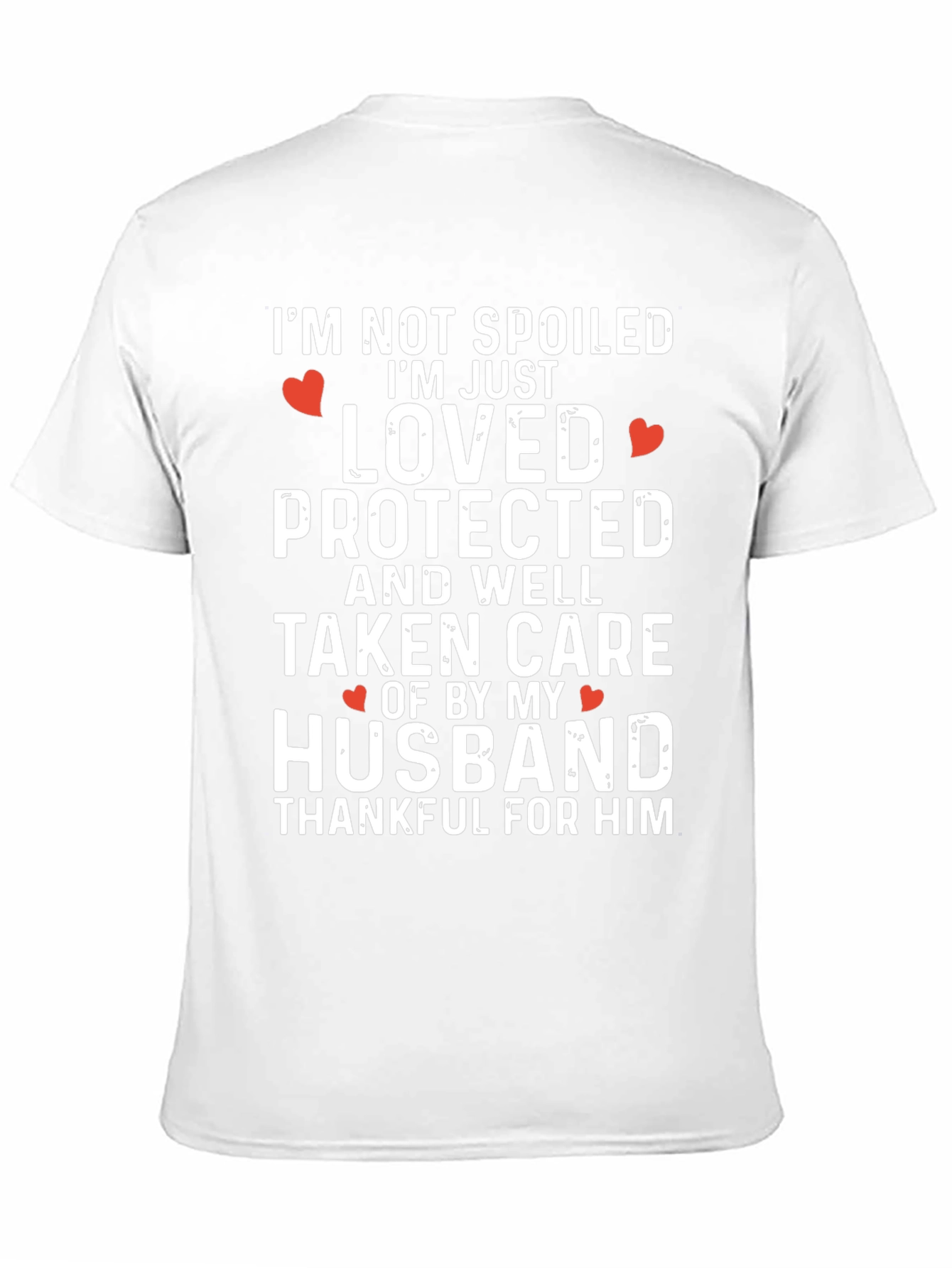 Spoiled Loved Husband T-Shirt