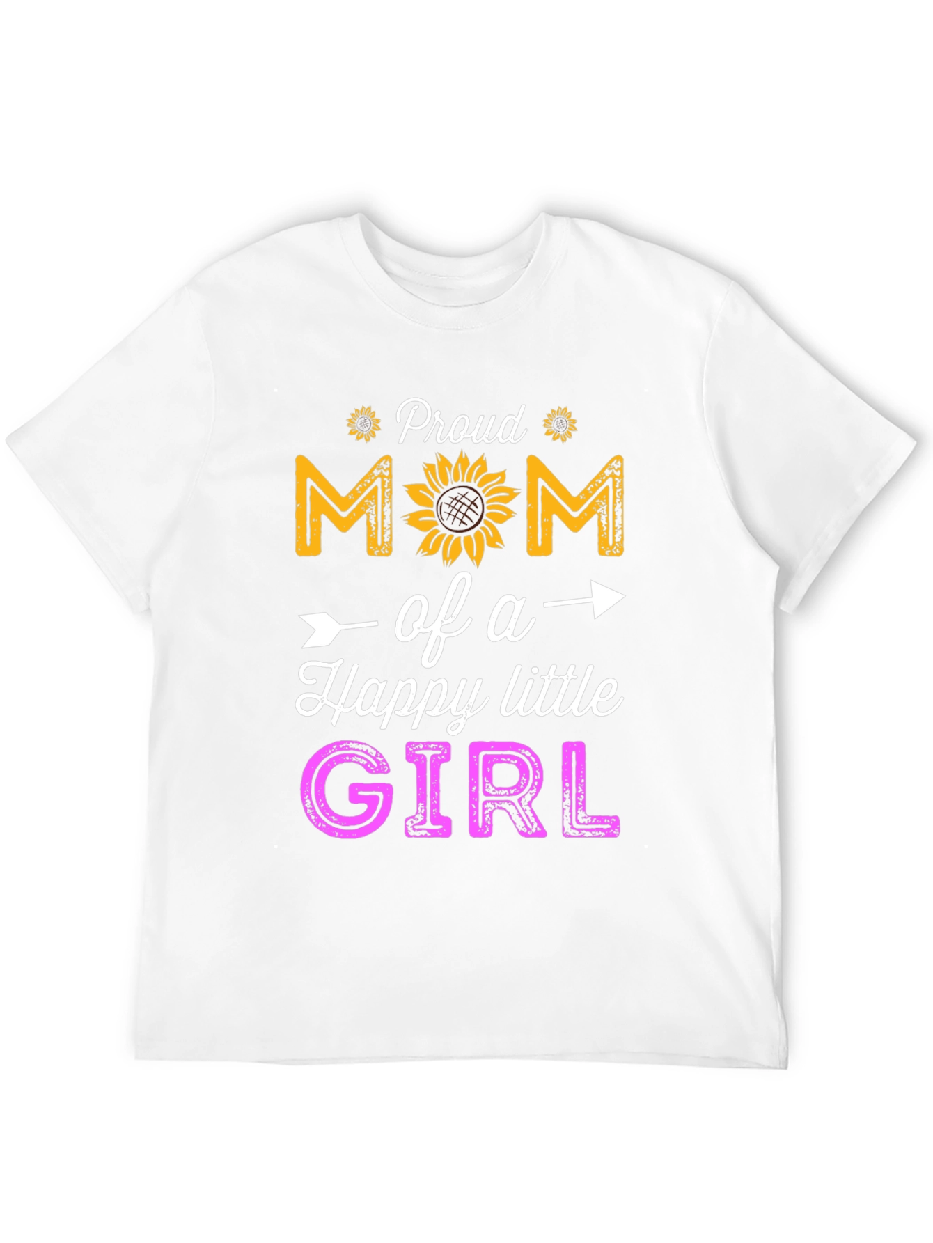 Proud Mom of a Happy Little Girl T-Shirt