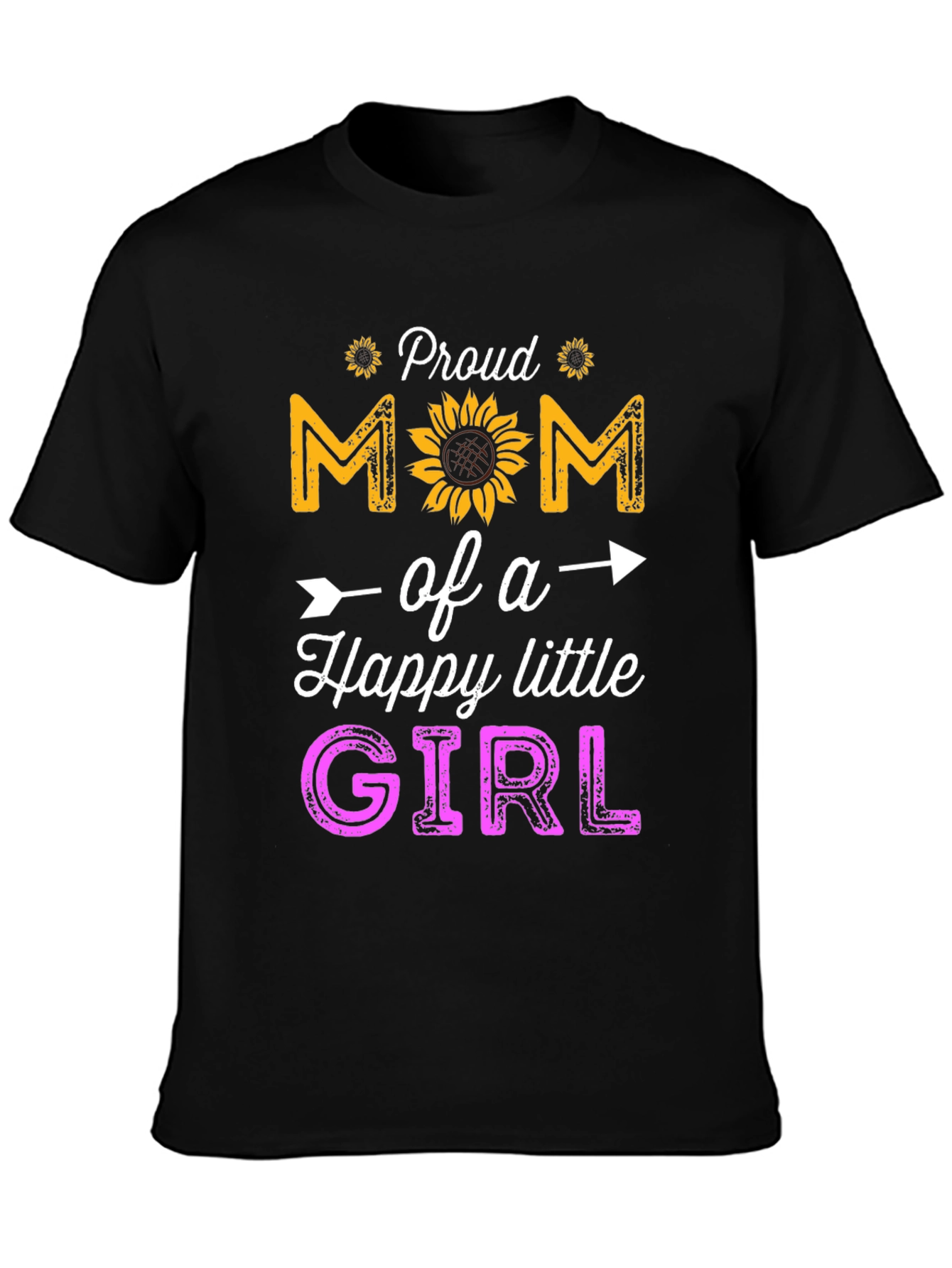 Proud Mom of a Happy Little Girl T-Shirt