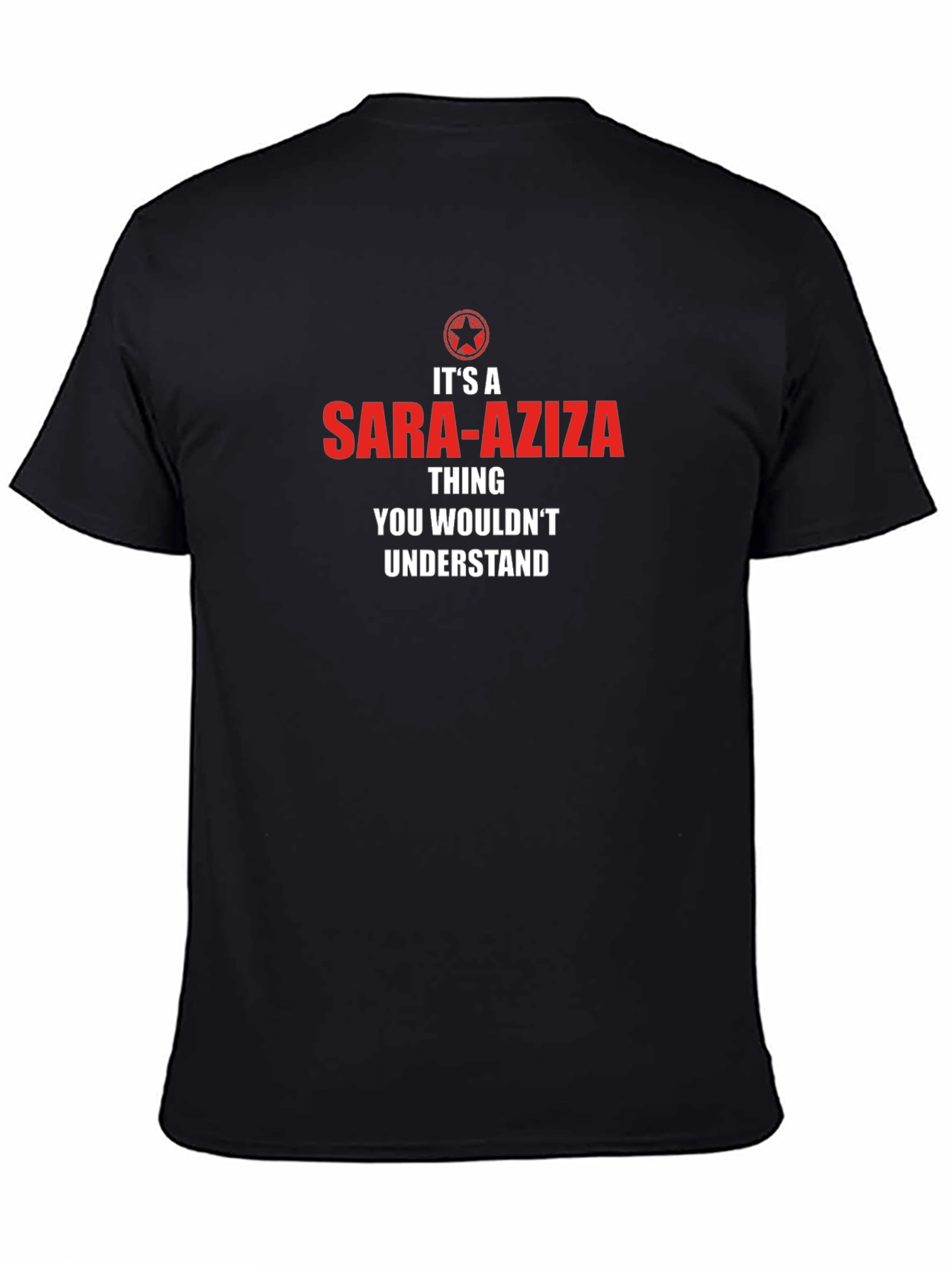 Sara-Aziza Thing T-Shirt Funny Novelty Tee