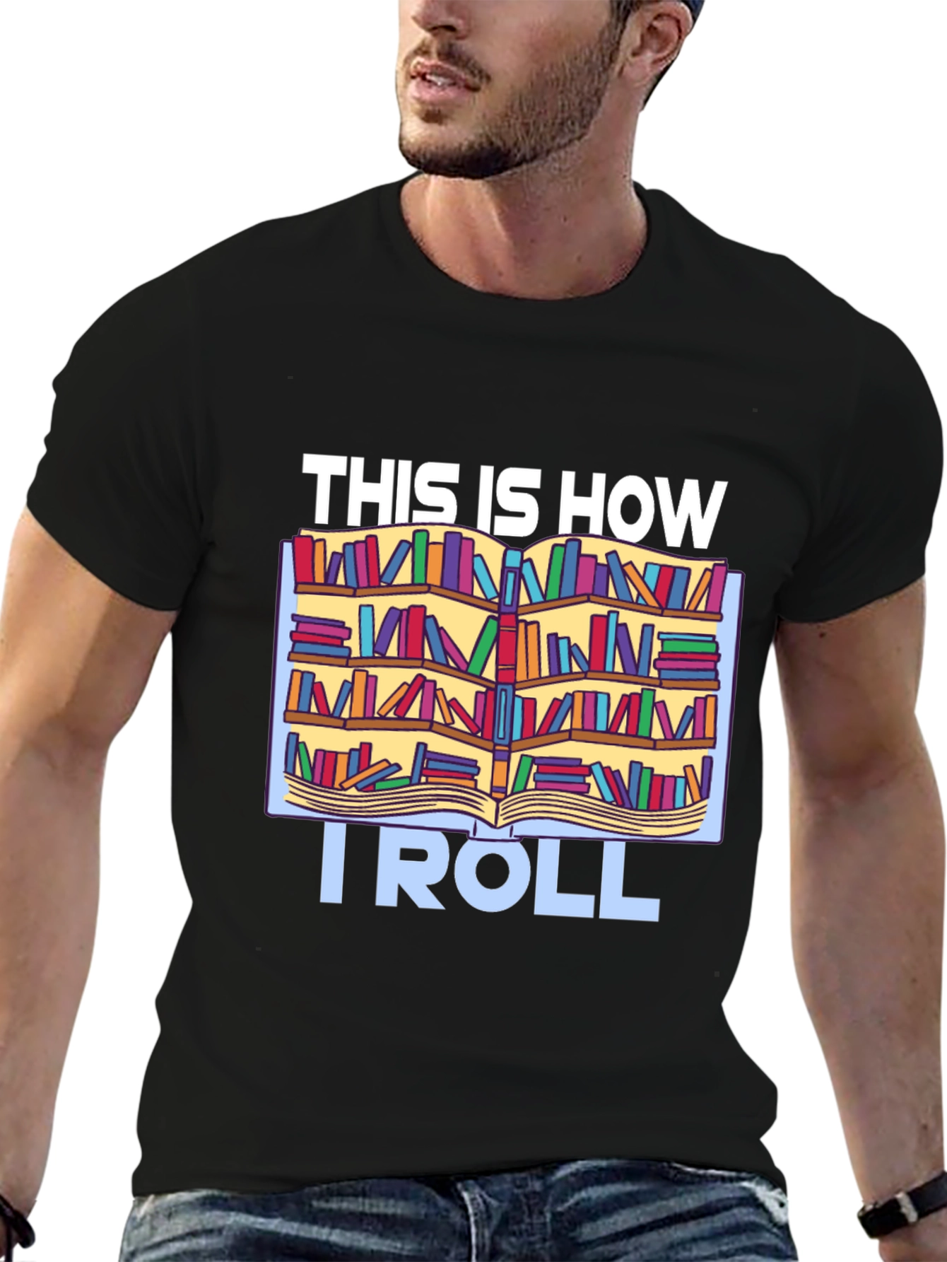 Bookworm T-Shirt: This Is How I Roll