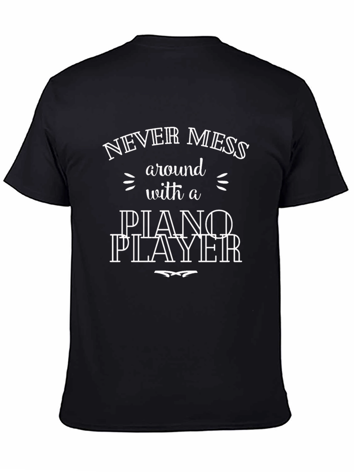 Never Mess Piano Player Black Graphic T-Shirt
