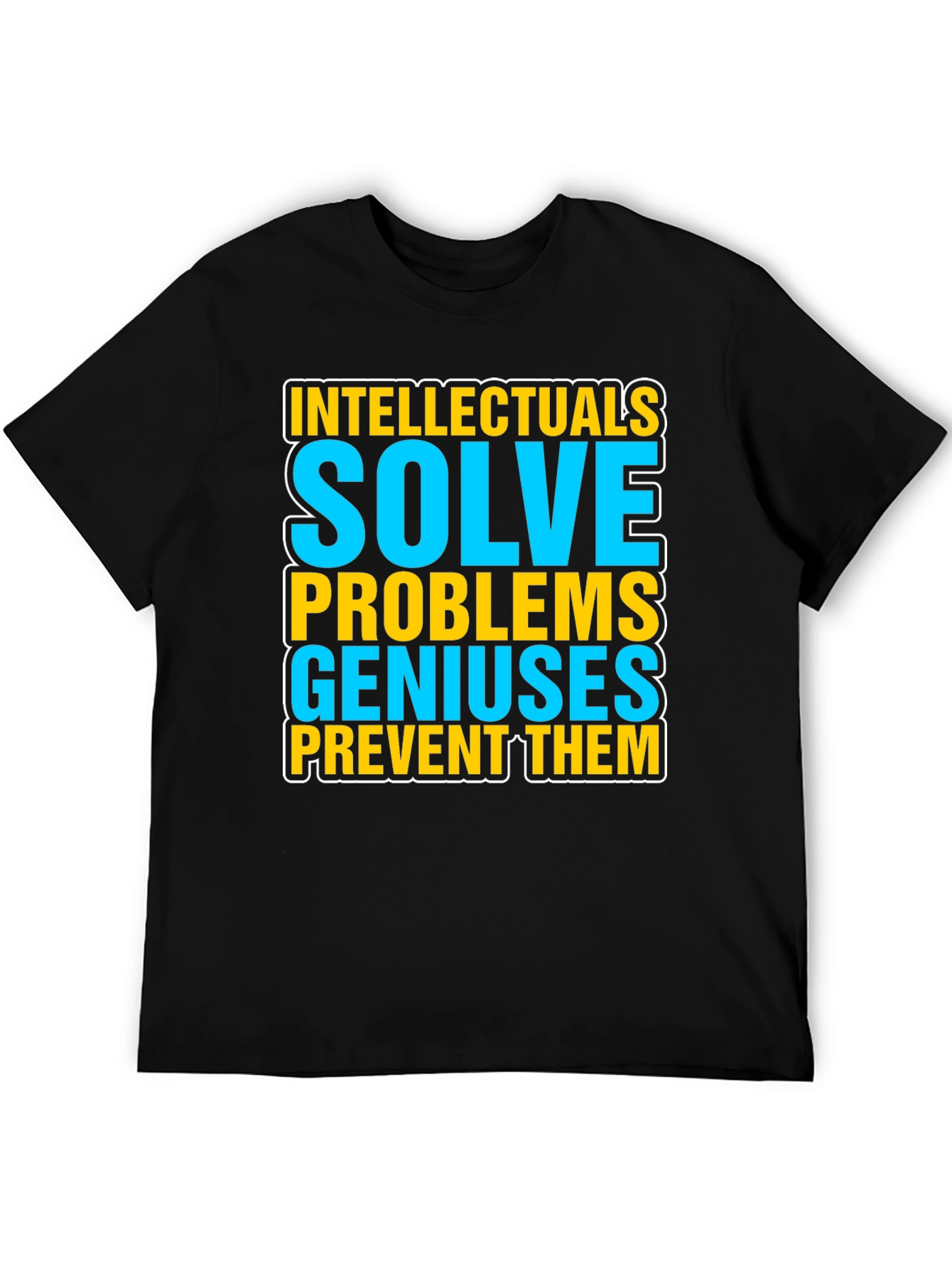 Intellectuals Solve Problems Mens Black T-Shirt