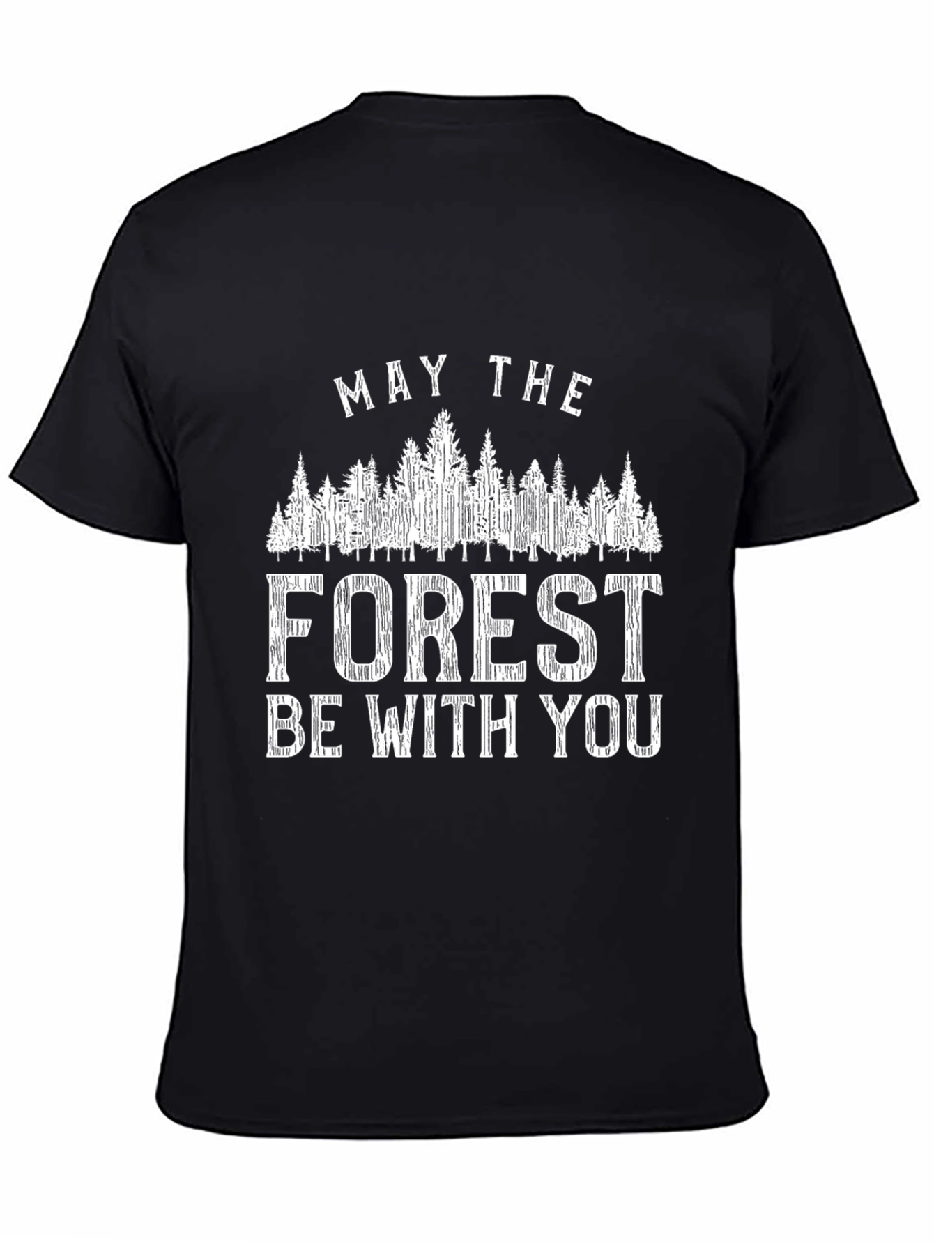 May The Forest Be With You Black T-Shirt