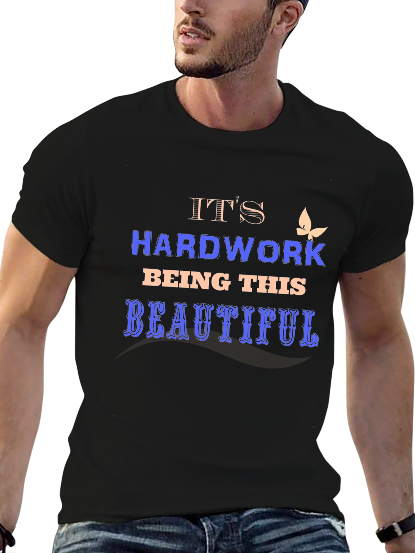 Hard Work Being Beautiful Graphic Tee