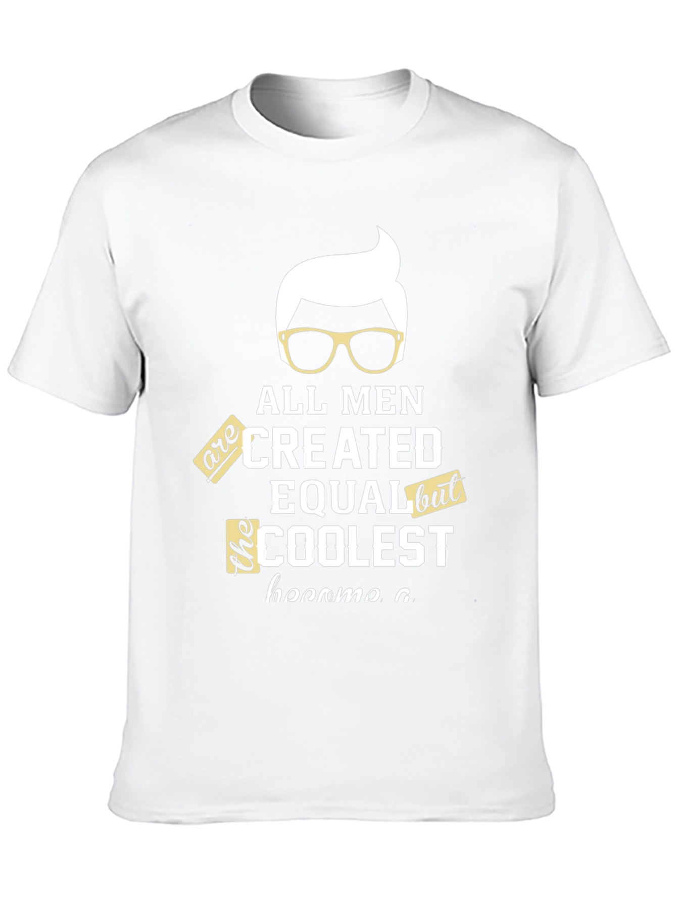Coolest Men T-Shirt - Graphic Tee