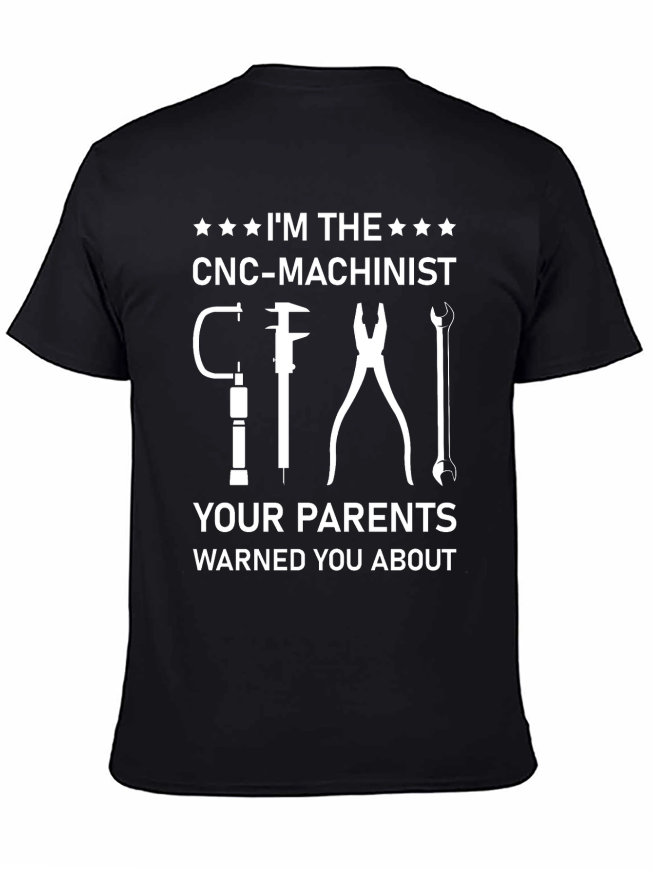 CNC-Machinist T-Shirt - Warned About