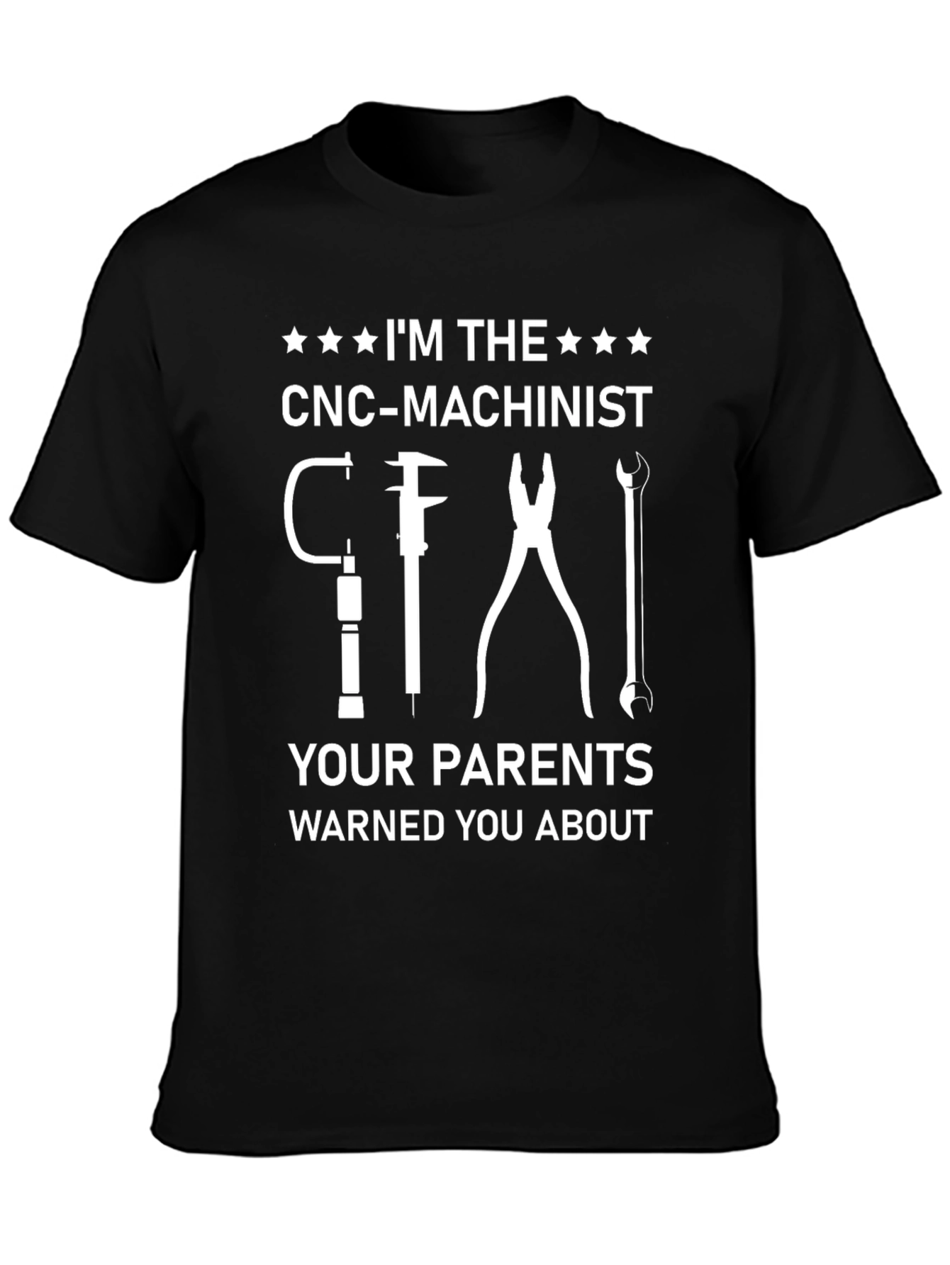 CNC-Machinist T-Shirt - Warned About