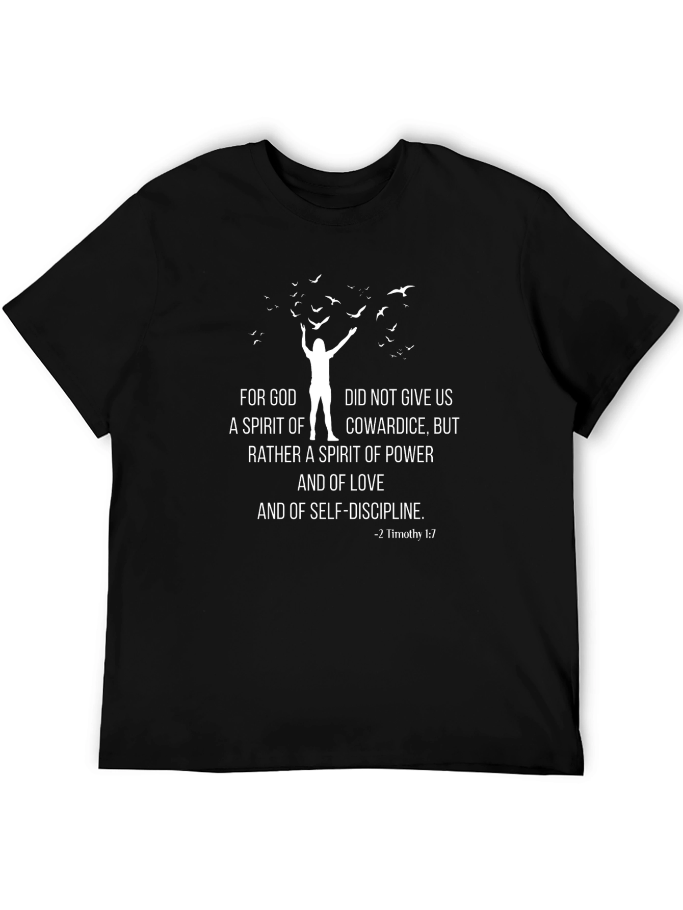 Inspirational Christian T-Shirt - 2 Timothy 1:7