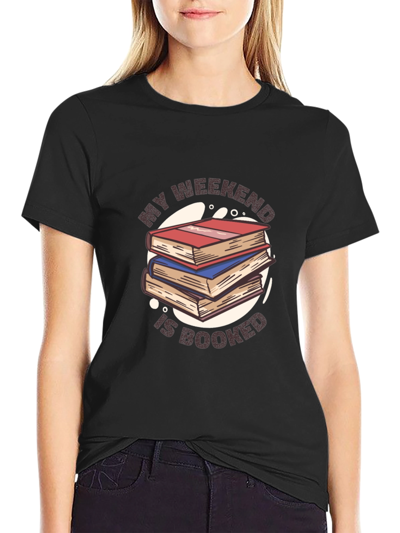 My Weekend Is Booked T-Shirt