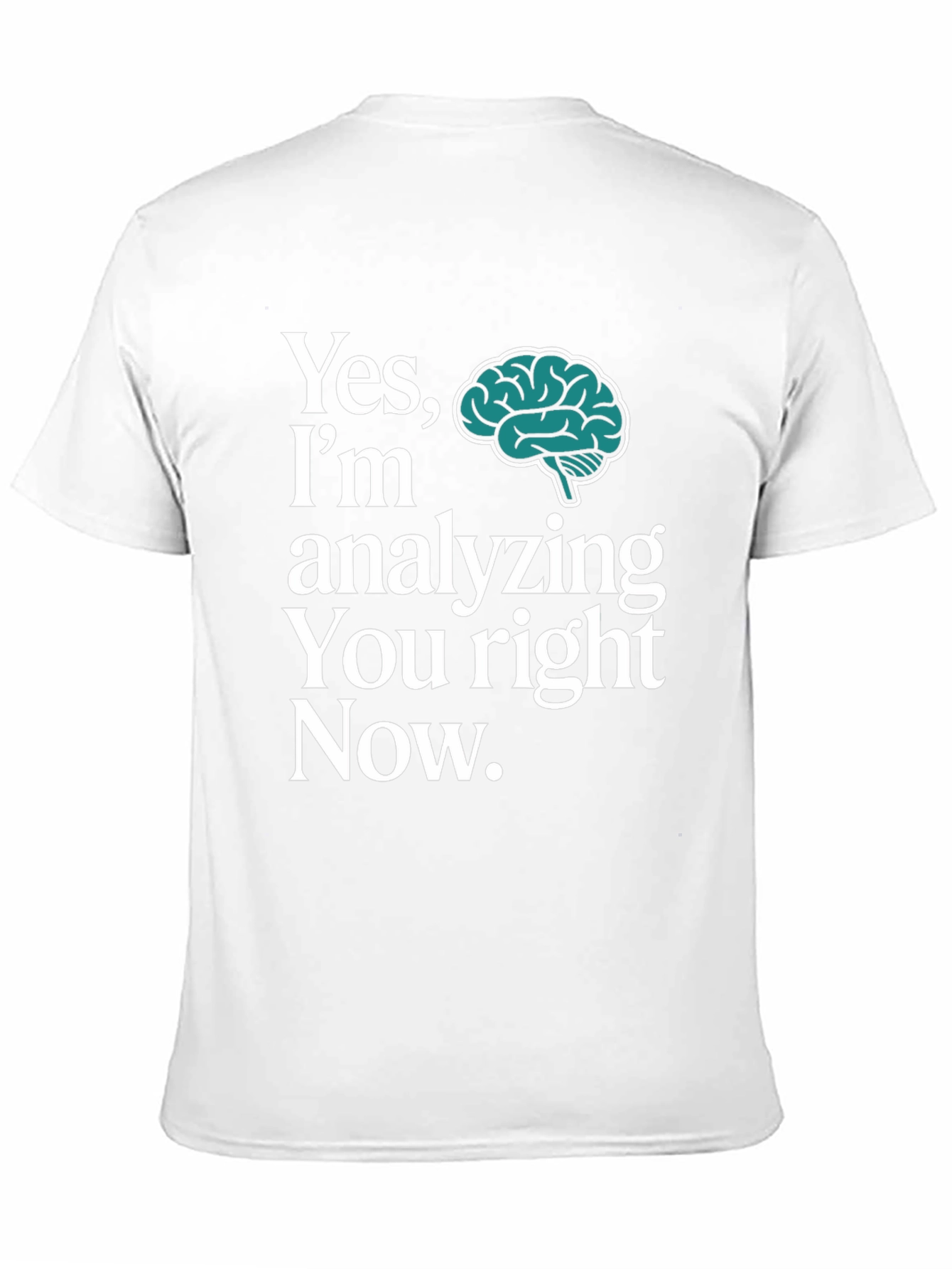 Analyzing You Brain Graphic T-Shirt