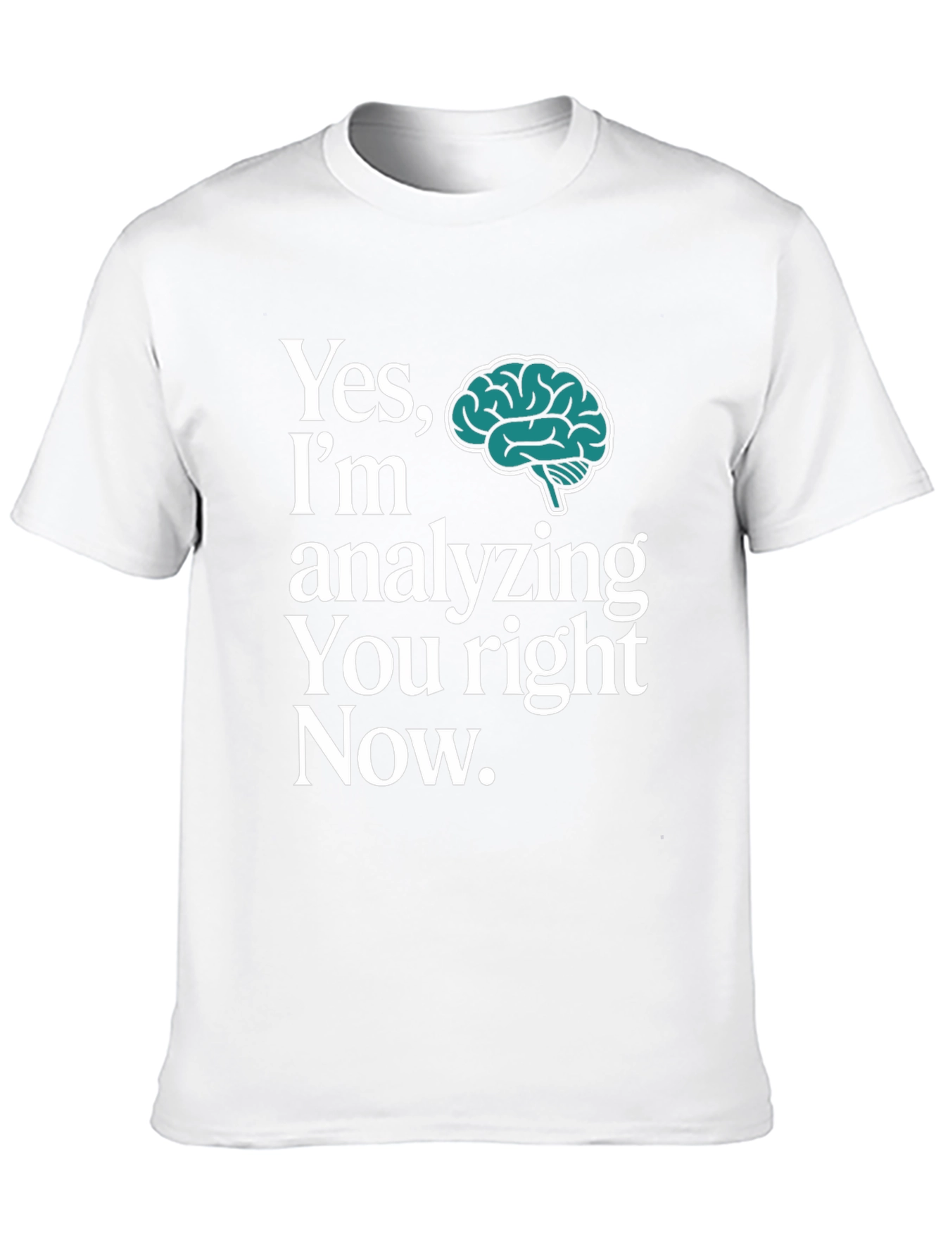 Analyzing You Brain Graphic T-Shirt