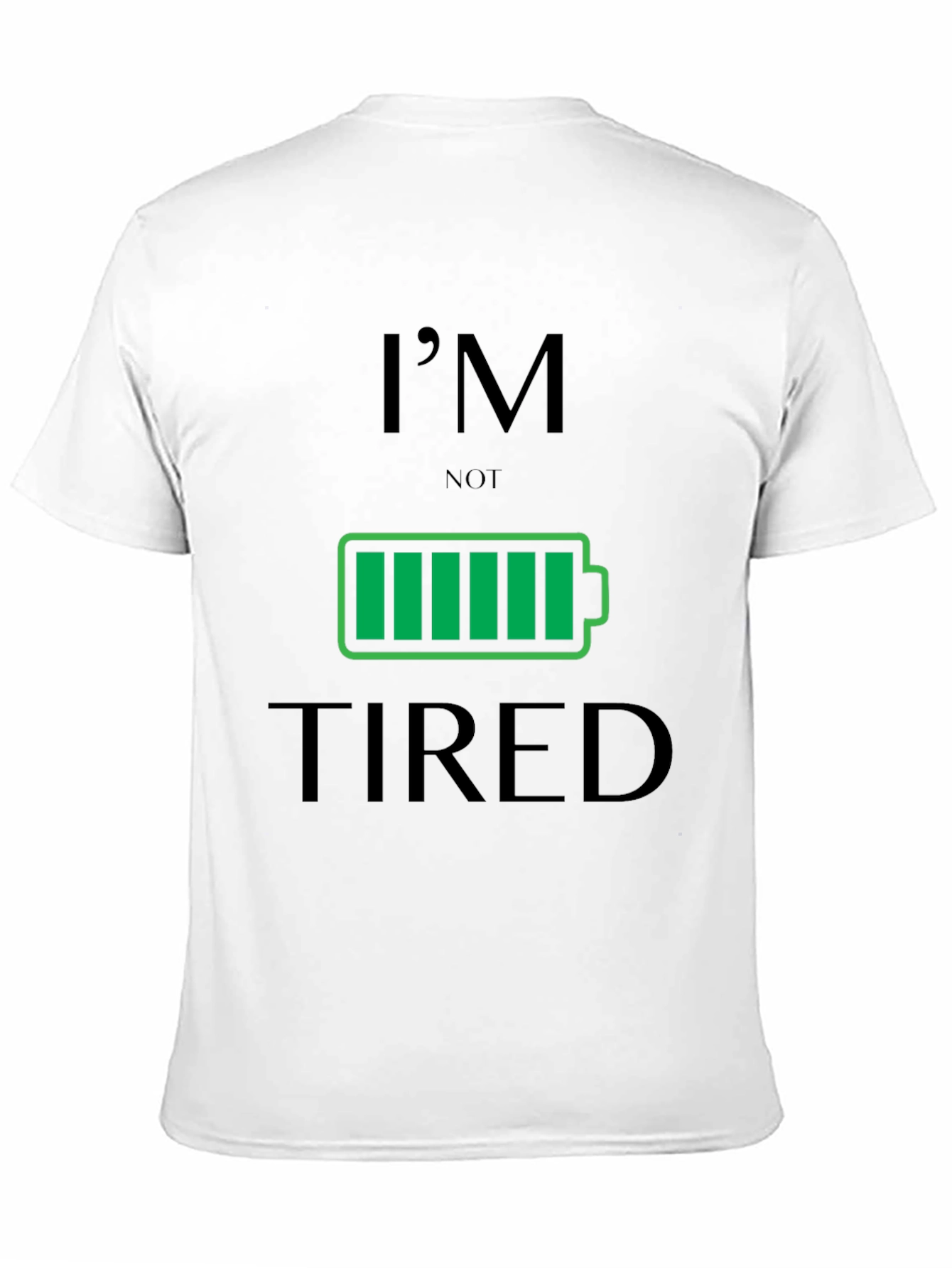 Im Not Tired Battery Graphic Tee