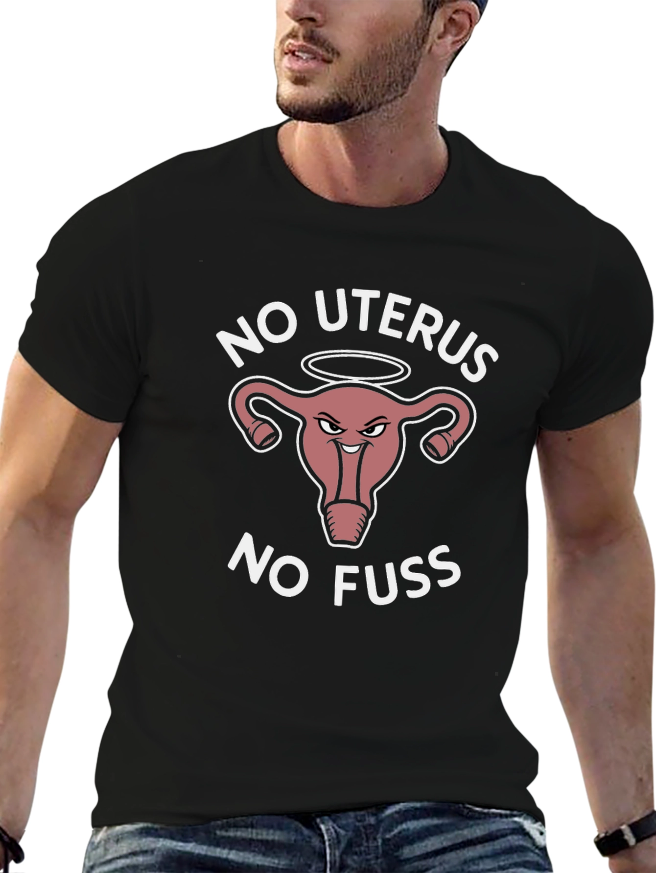 No Uterus No Fuss Graphic T-Shirt
