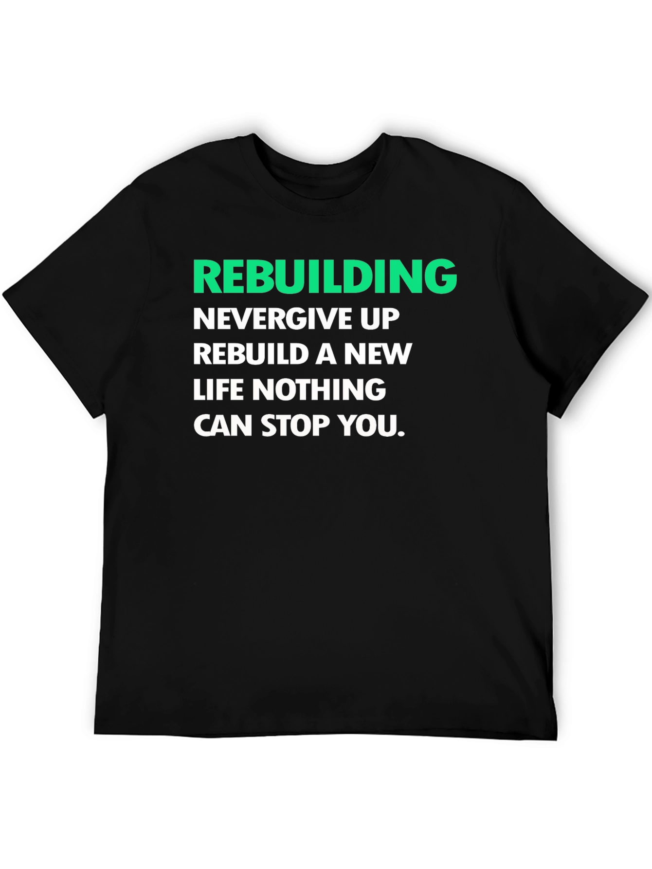 Rebuilding Motivation Graphic T-Shirt