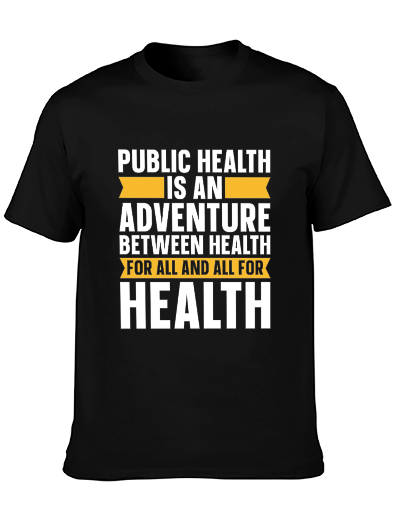 Public Health Adventure T-Shirt