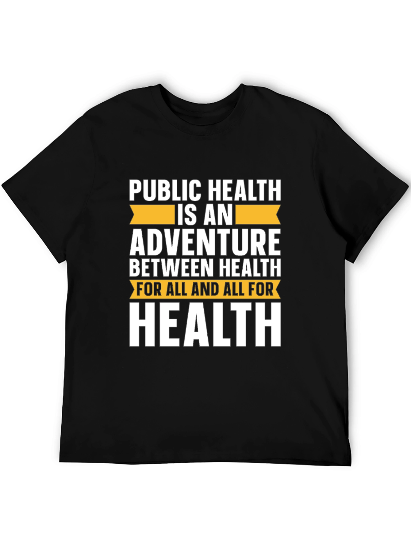 Public Health Adventure T-Shirt