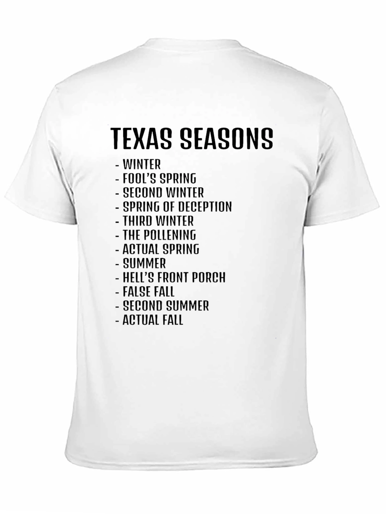 Texas Seasons T-Shirt: Funny Seasonal Graphic Tee