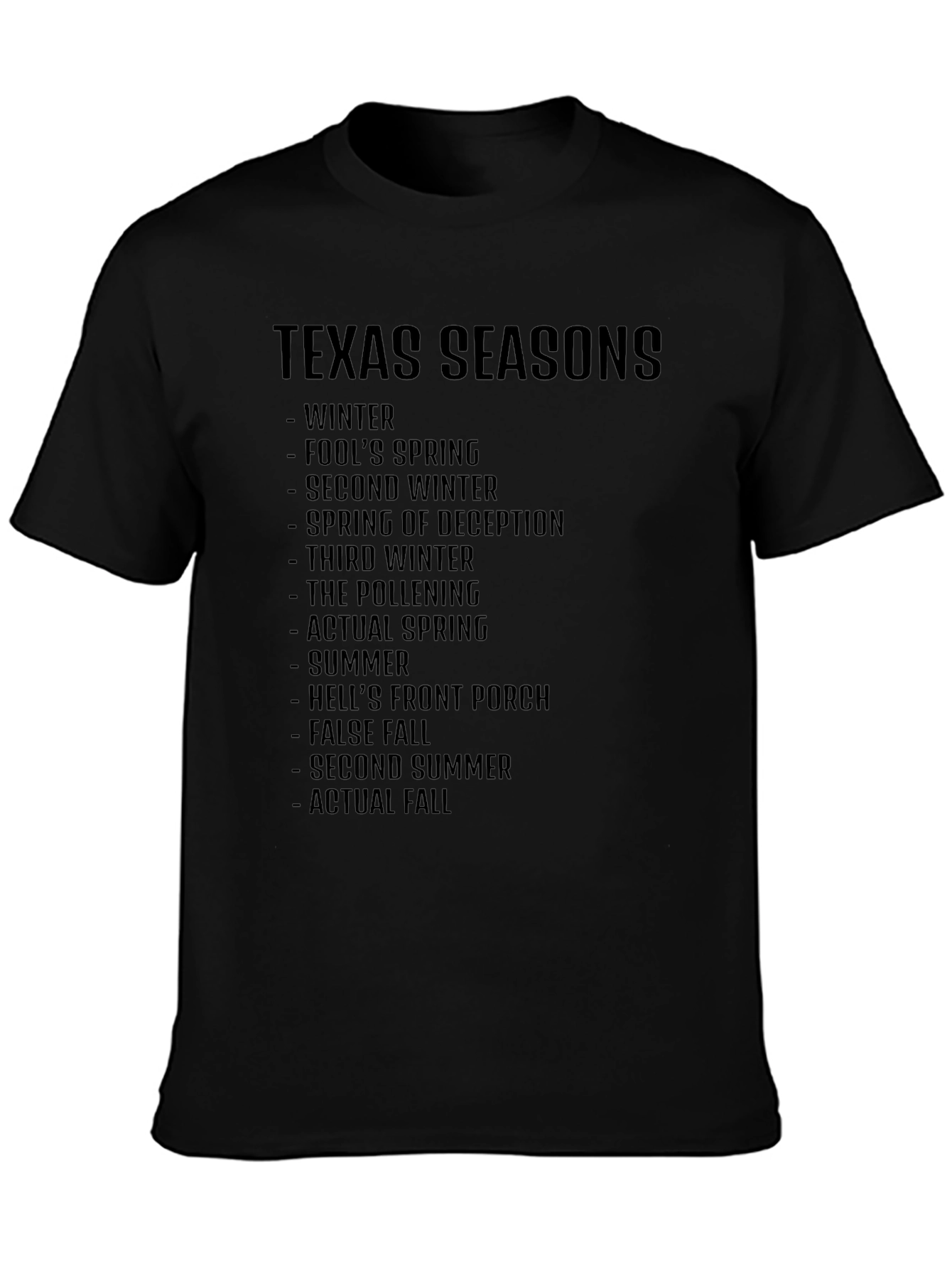 Texas Seasons T-Shirt: Funny Seasonal Graphic Tee