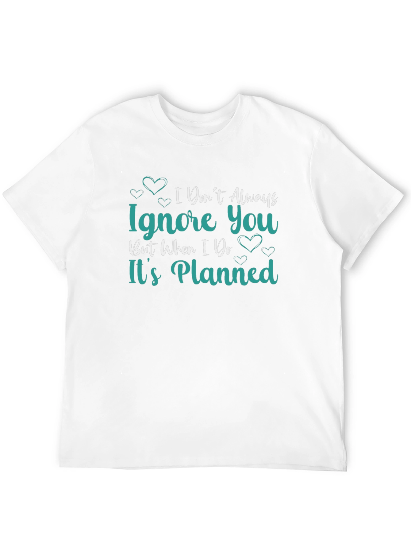 Funny Ignore You Planned Graphic T-Shirt