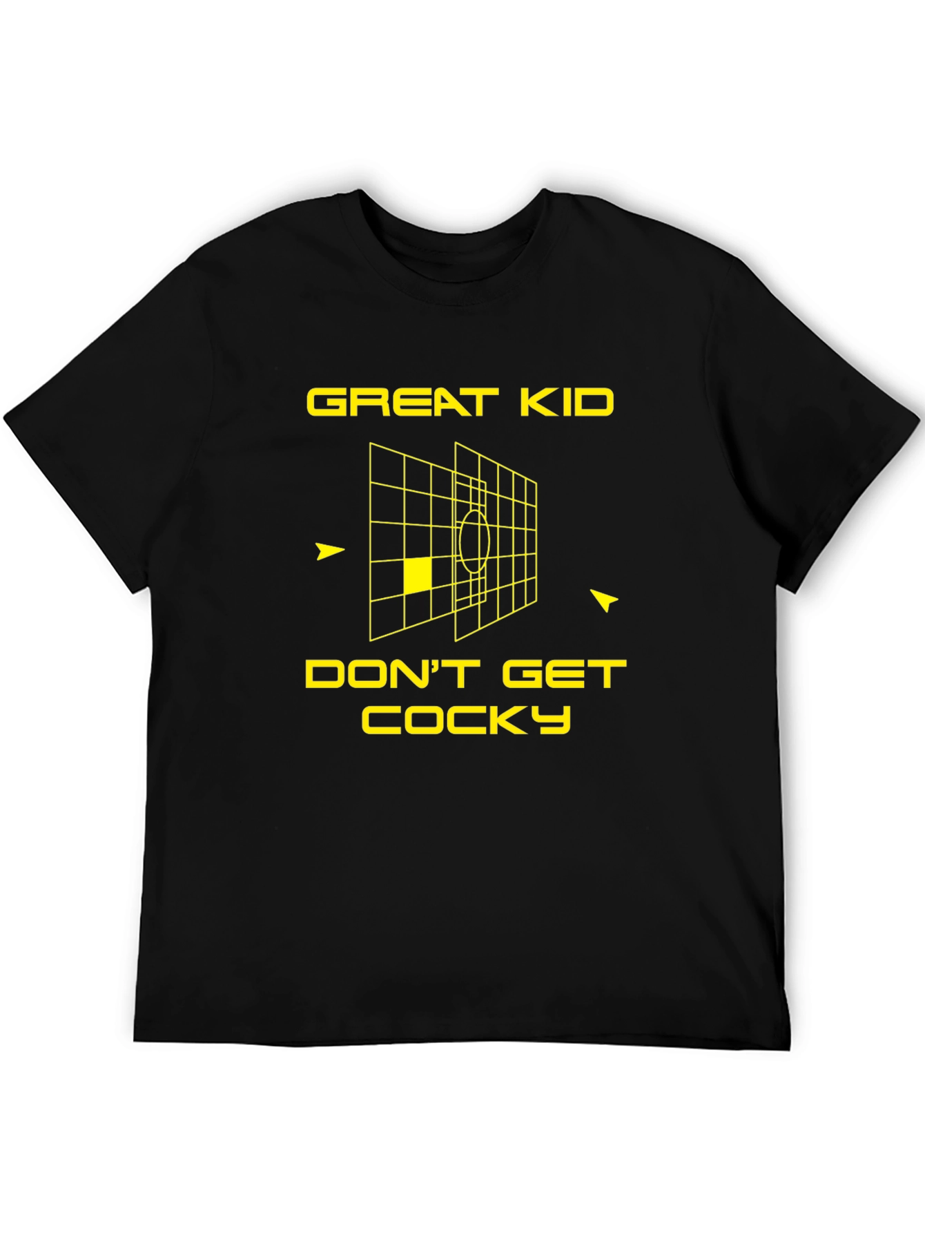 Great Kid Dont Get Cocky - Black T-Shirt