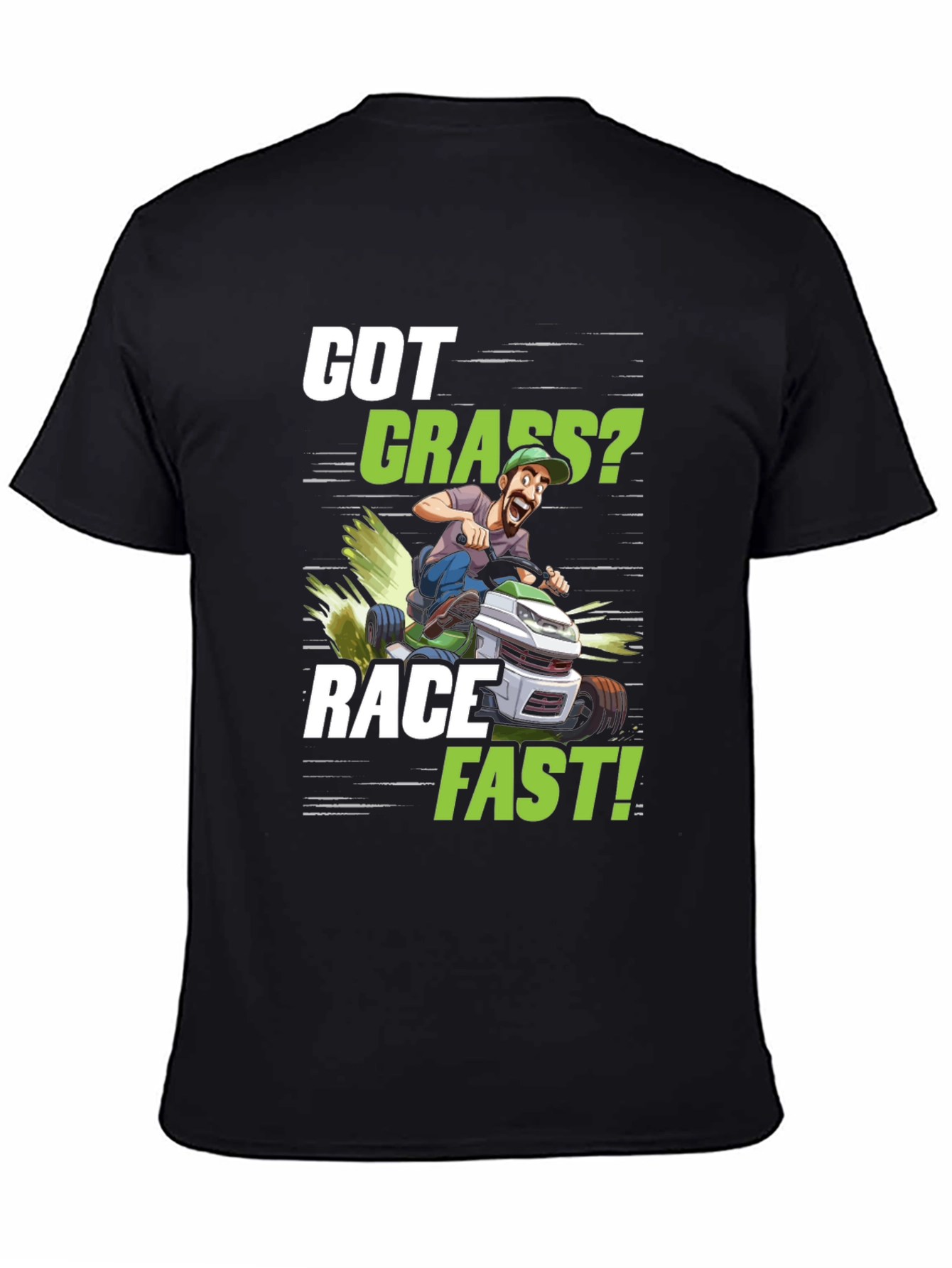 Got Grass? Funny Lawn Mower Racing T-Shirt