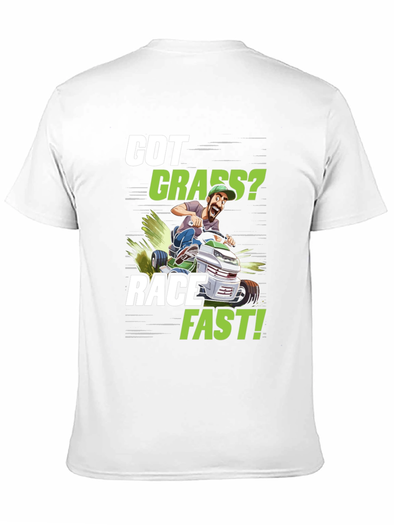 Got Grass? Funny Lawn Mower Racing T-Shirt