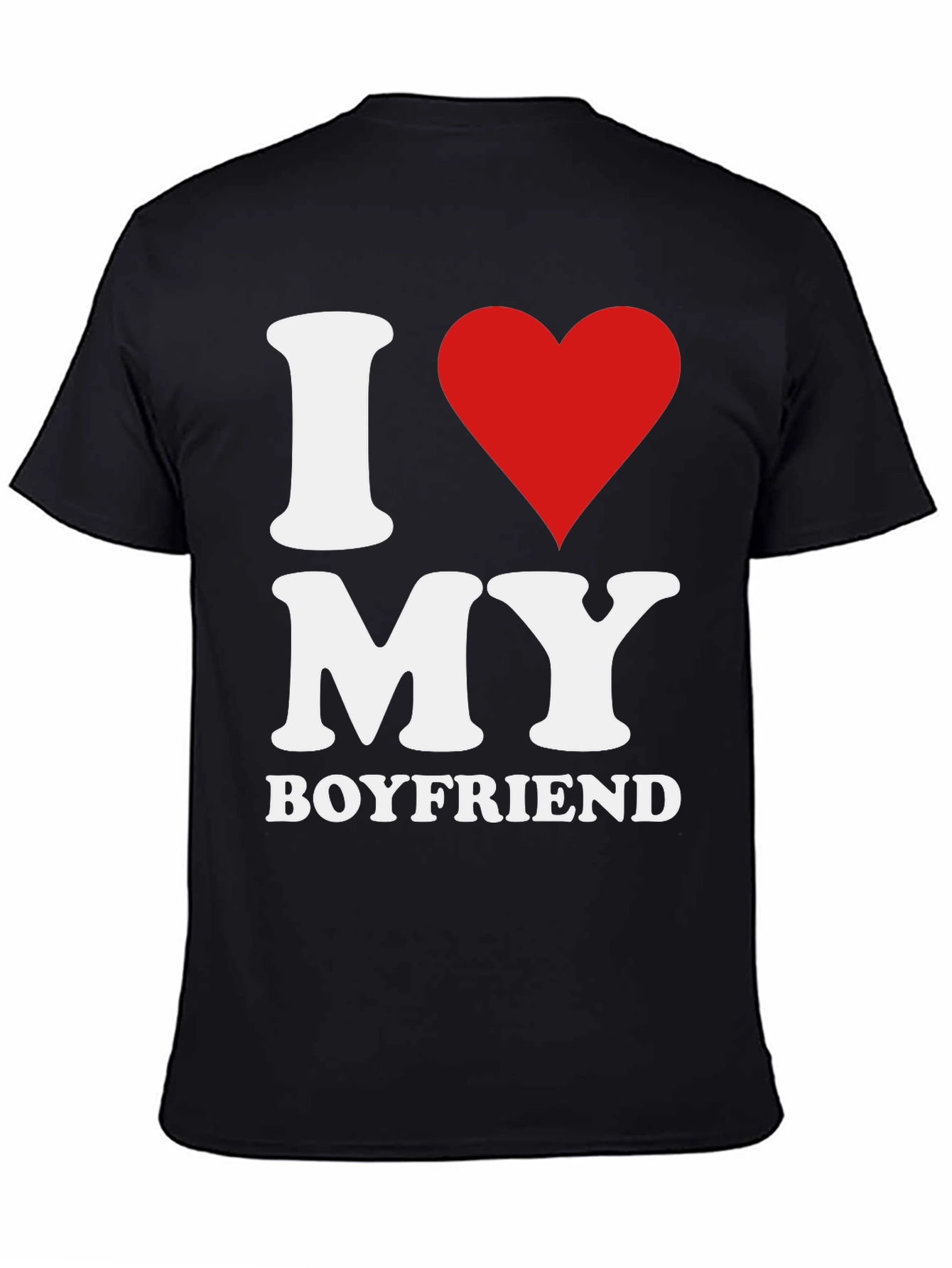 I Love My Boyfriend Black T-Shirt