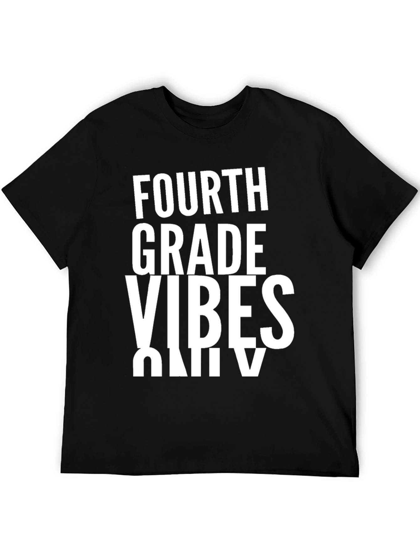 Fourth Grade Vibes Only Graphic Tee