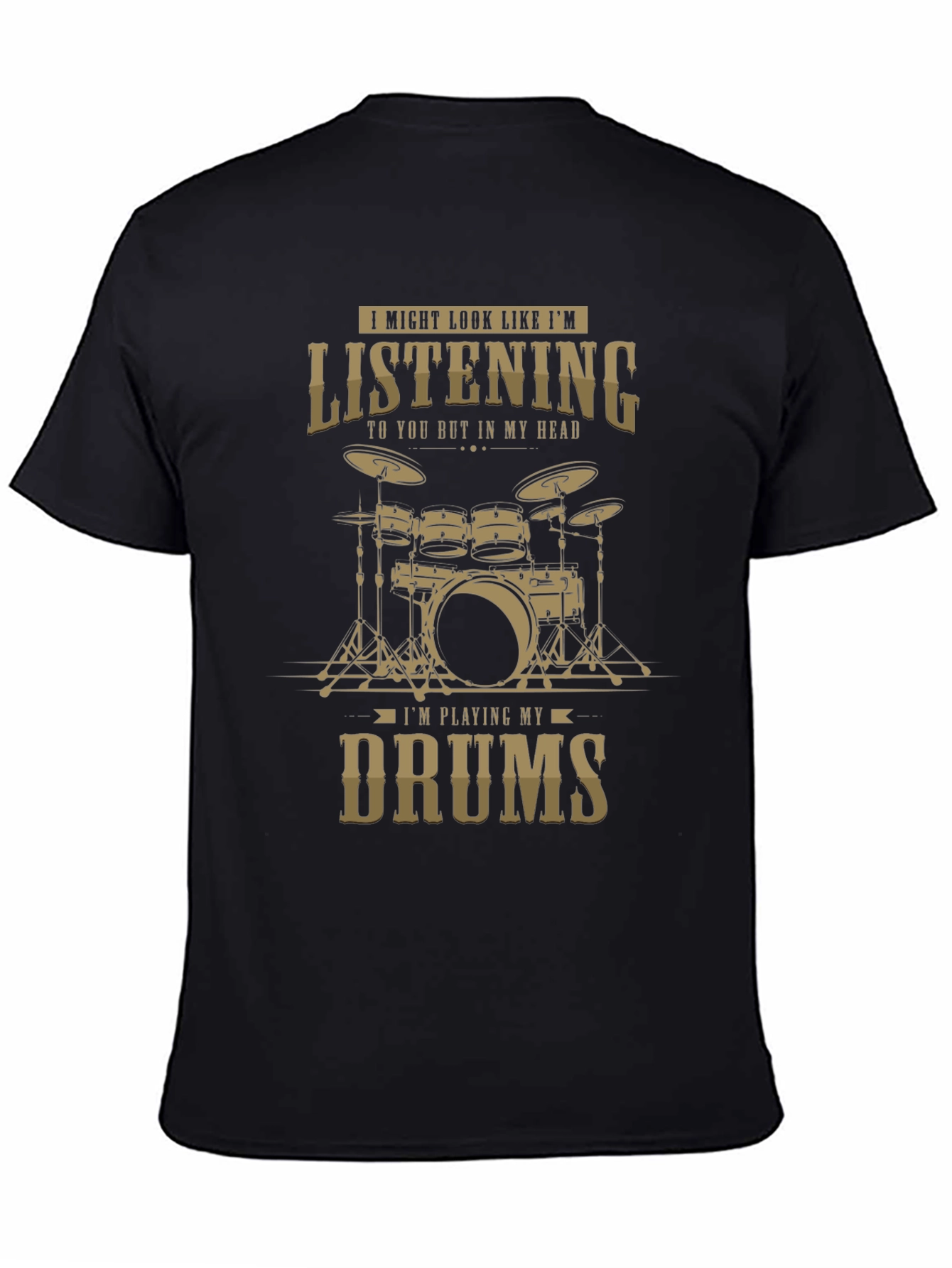Drummer T-Shirt: Im Playing Drums