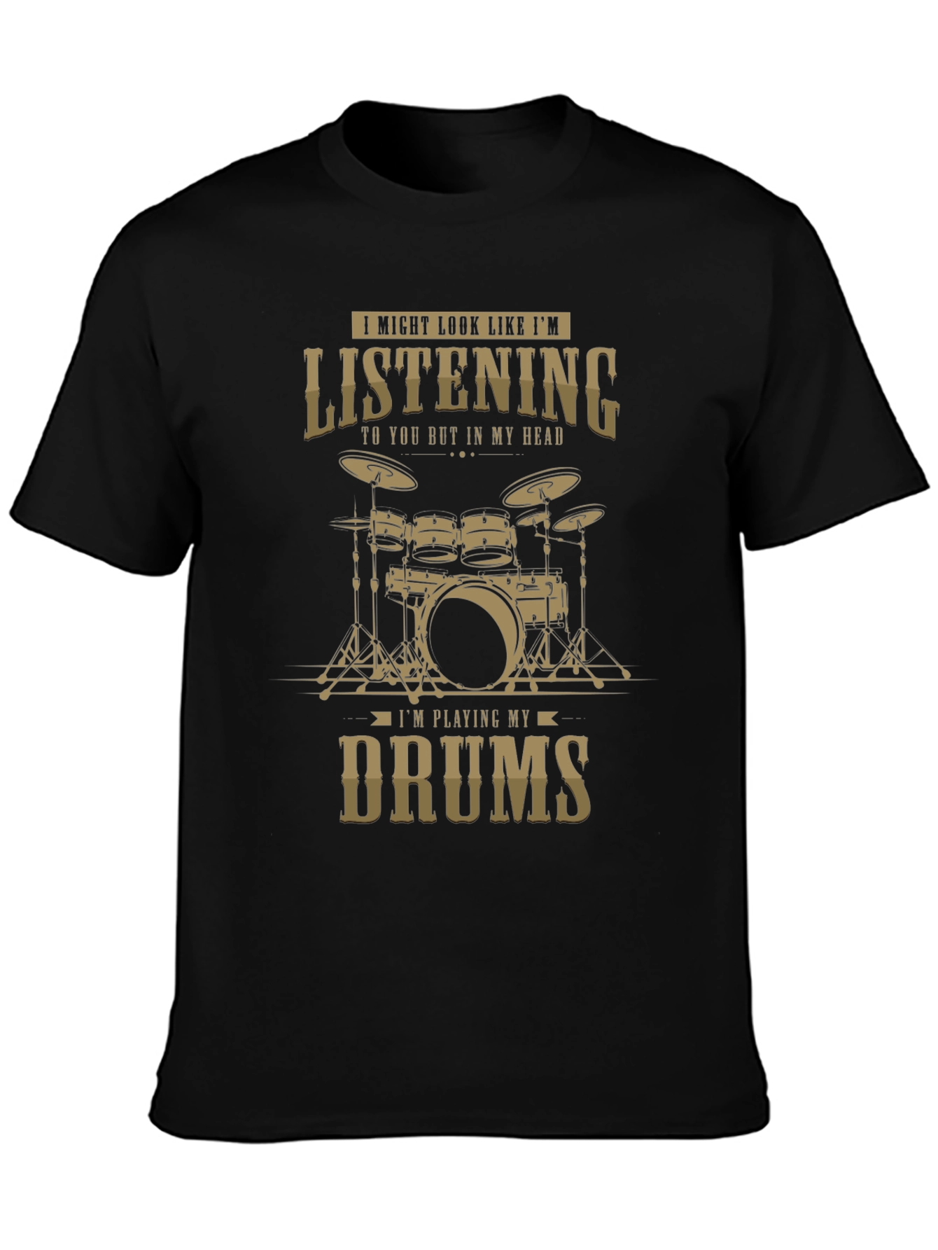 Drummer T-Shirt: Im Playing Drums