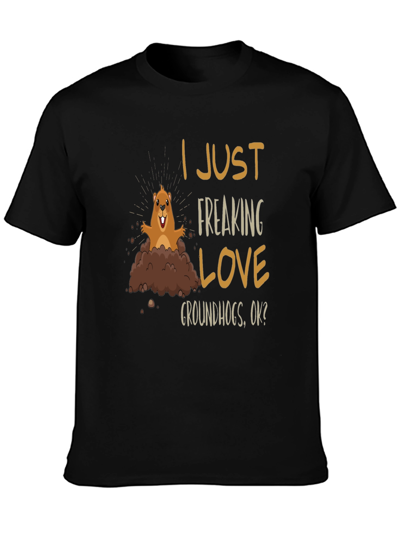 I Love Groundhogs T-Shirt - Unisex Black Tee