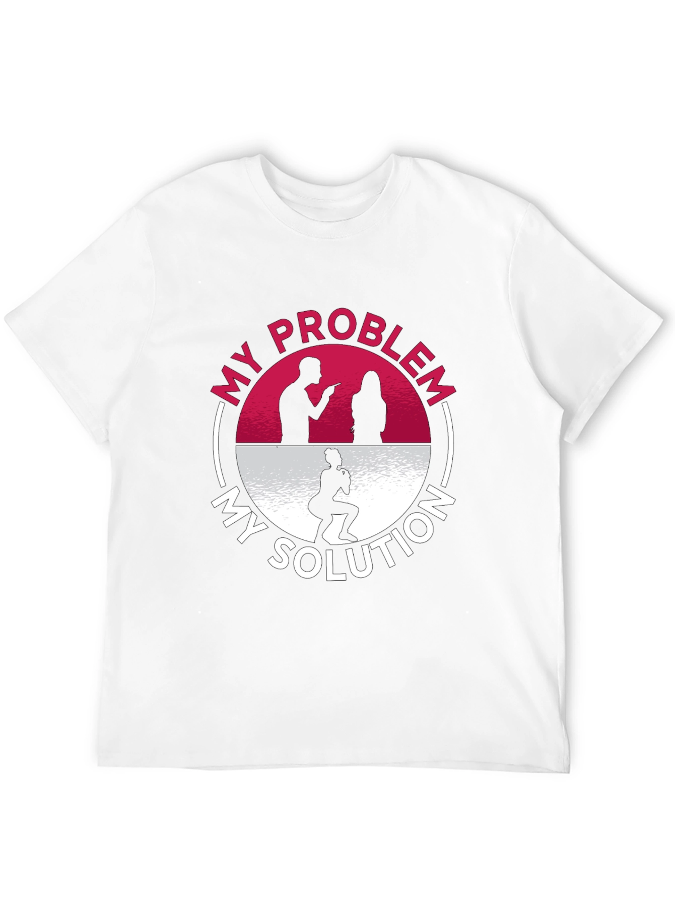My Problem My Solution Workout T-Shirt