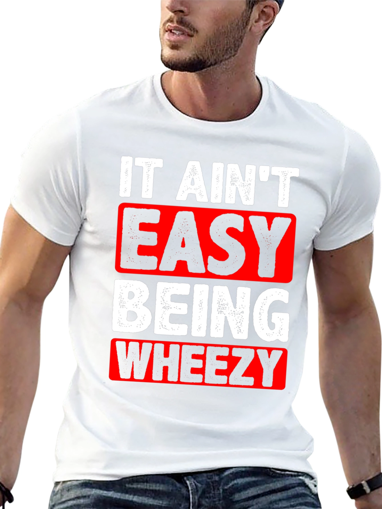 It Aint Easy Being Wheezy Graphic T-Shirt