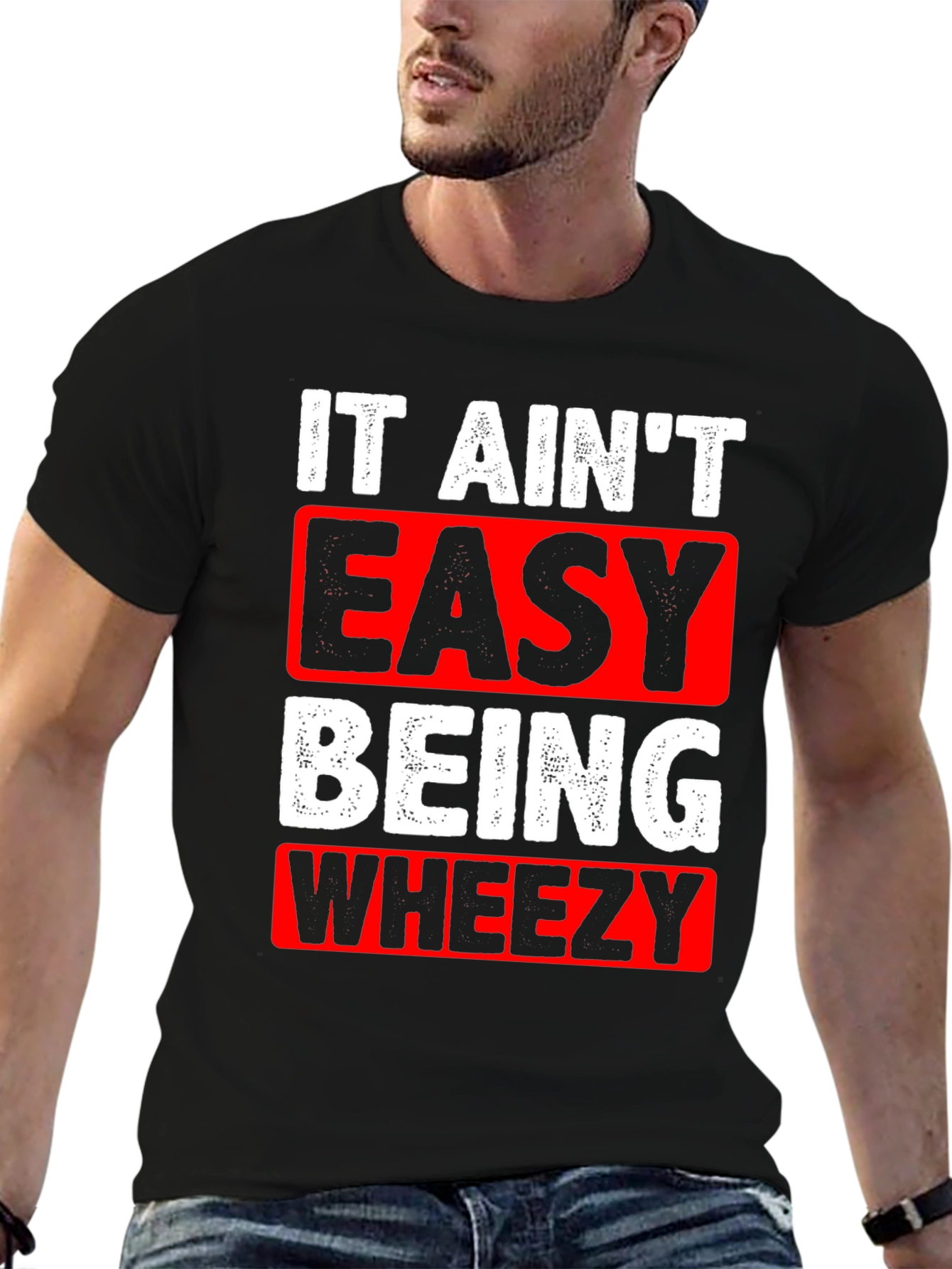It Aint Easy Being Wheezy Graphic T-Shirt