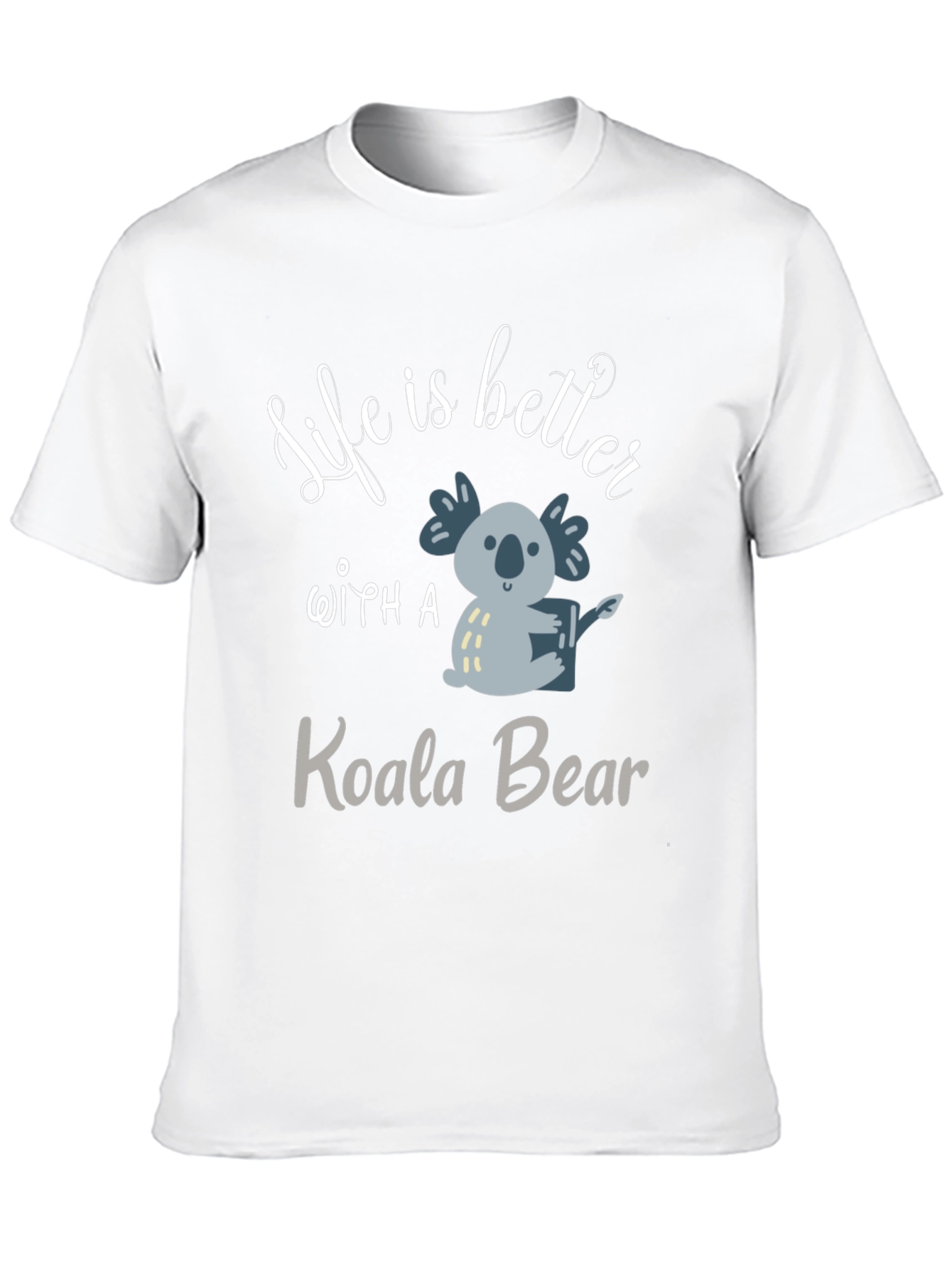Life Is Better With A Koala Bear Black T-Shirt