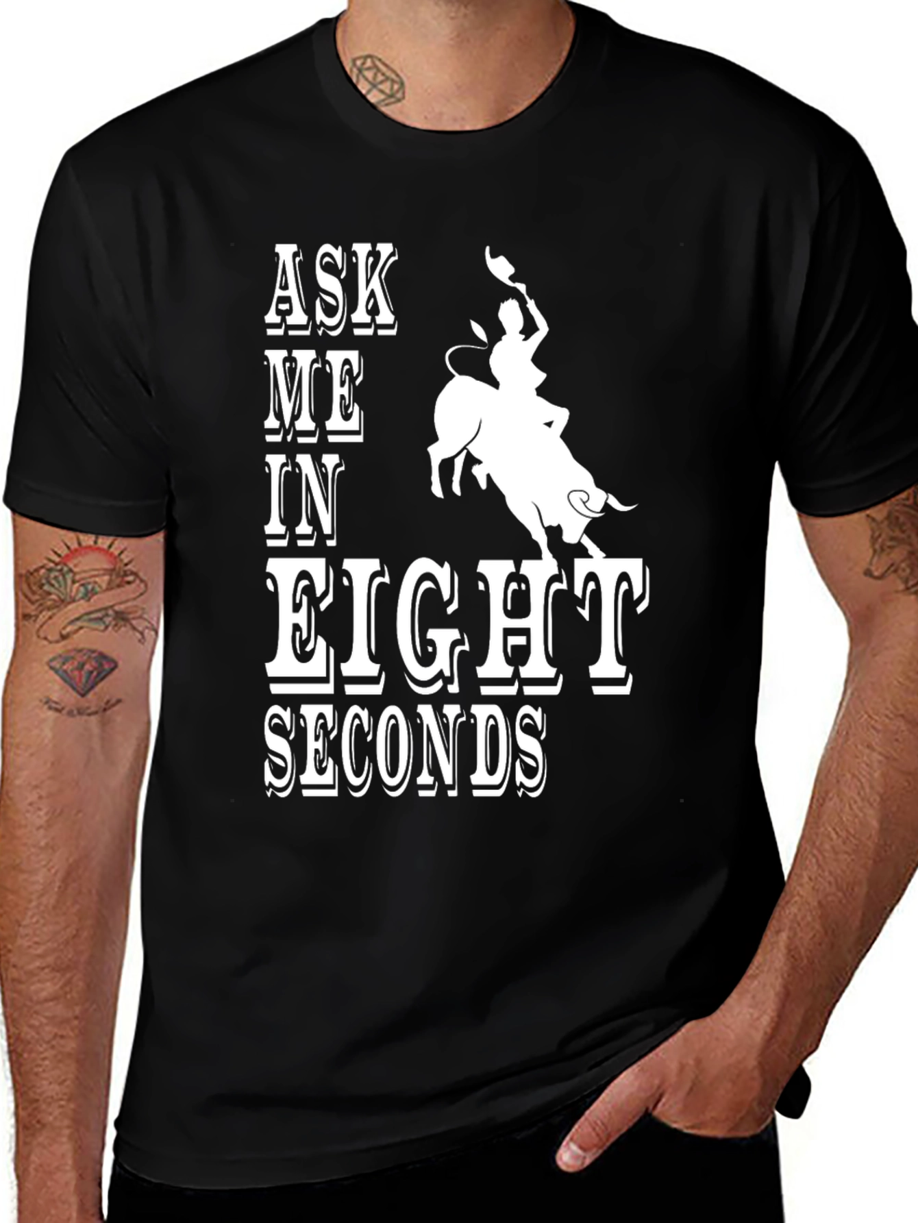 Ask Me In Eight Seconds Bull Riding T-Shirt