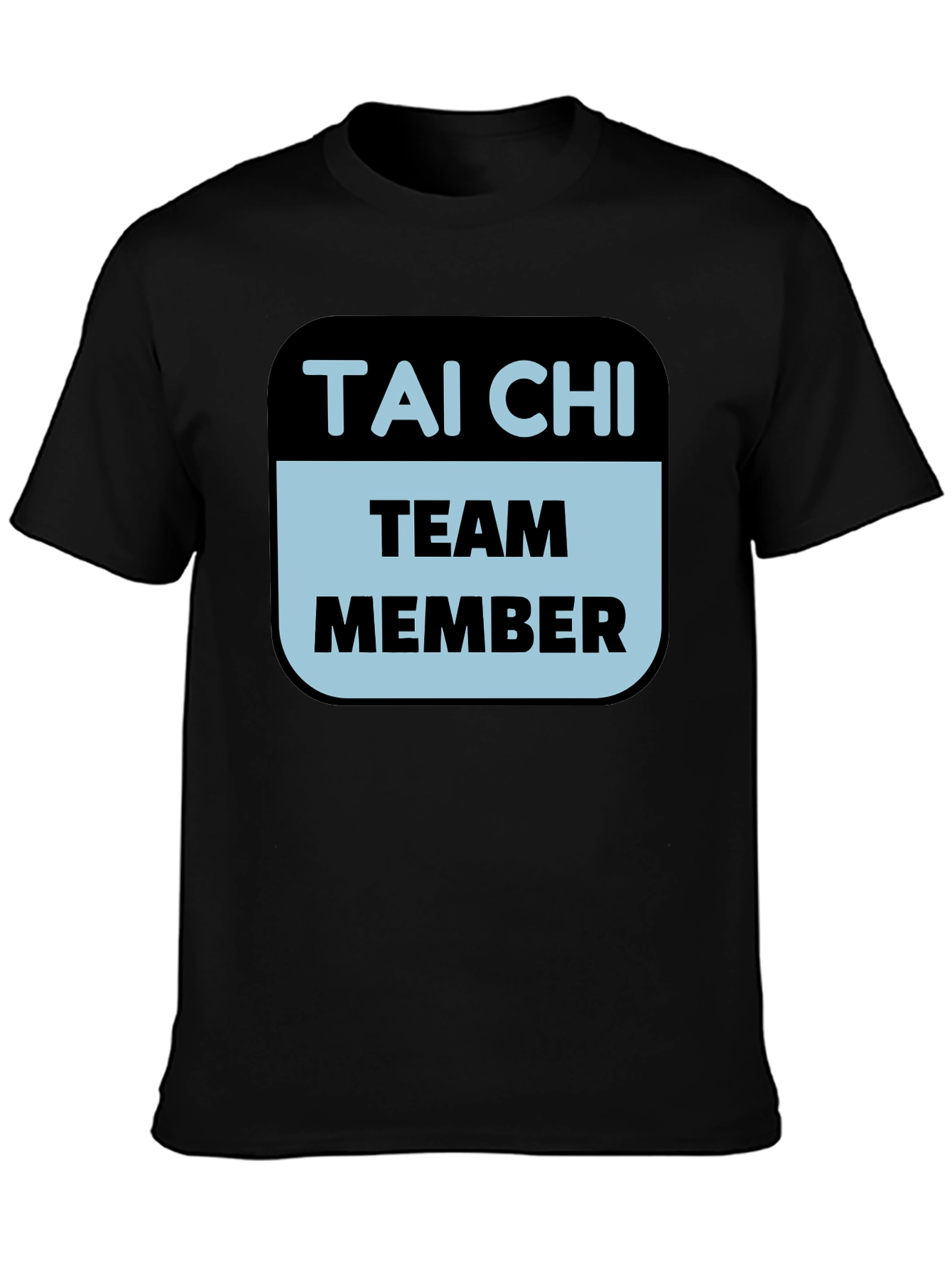 Tai Chi Team Member T-Shirt