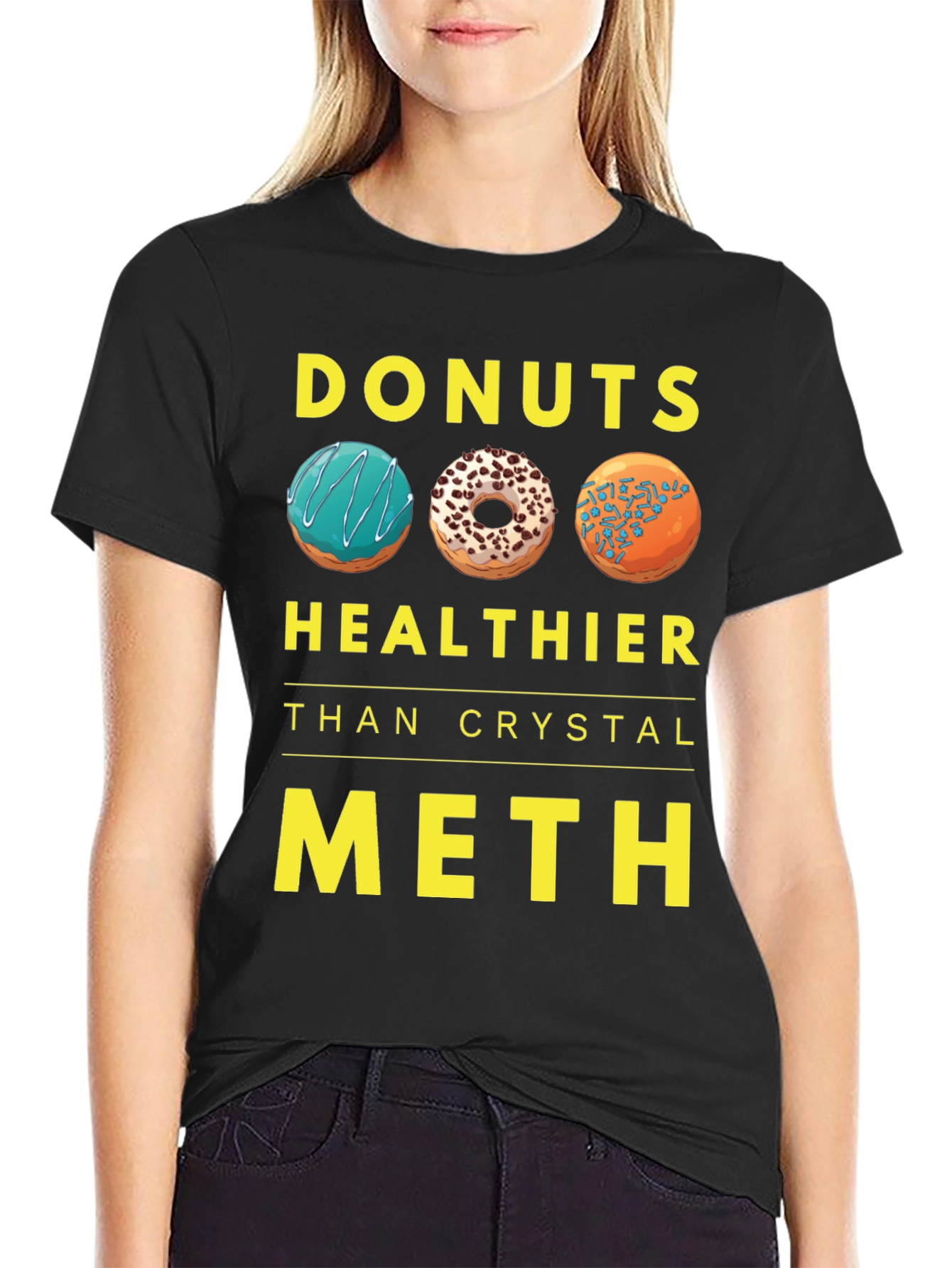 Donuts Healthier Than Crystal Meth T-Shirt