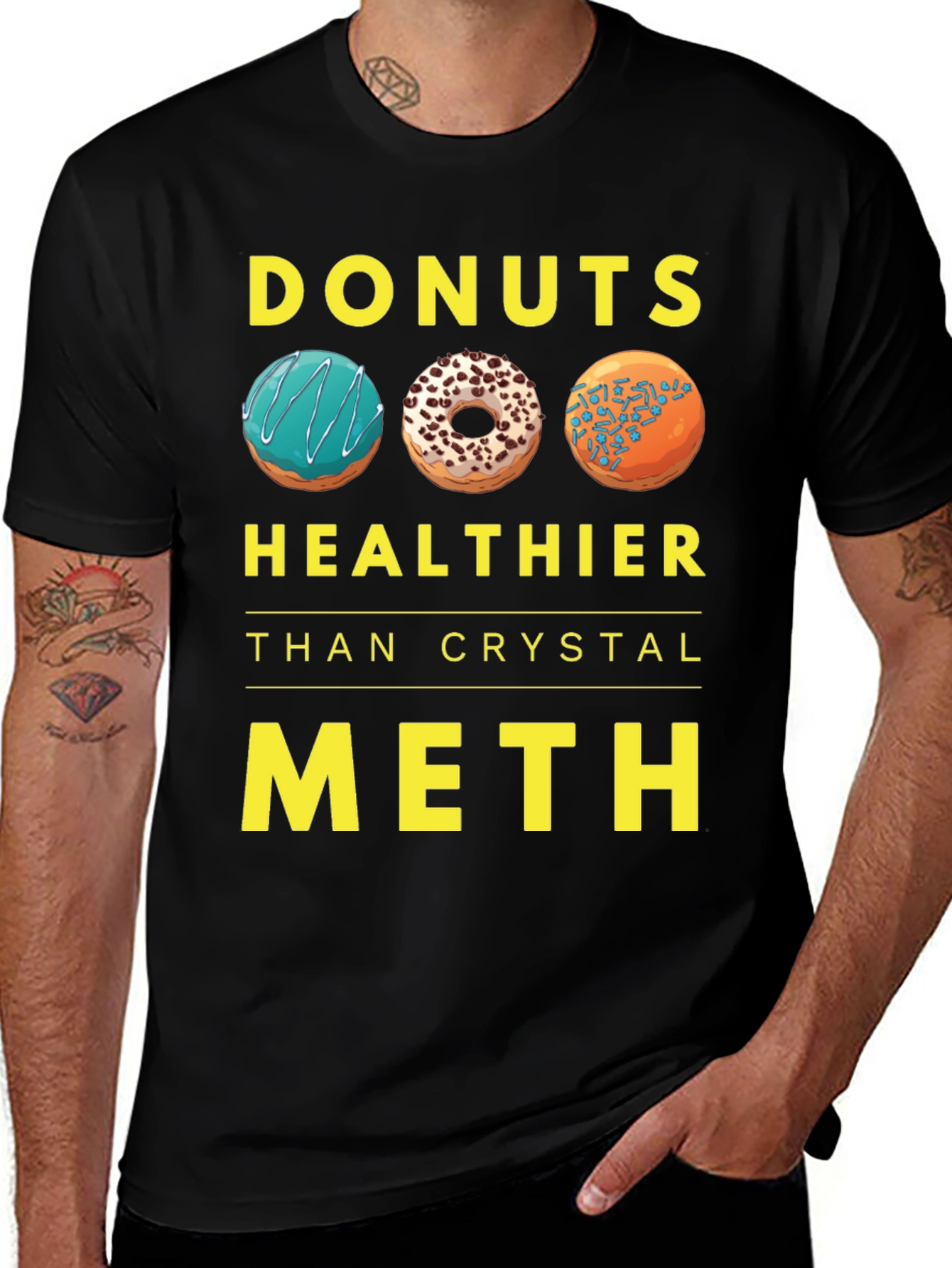 Donuts Healthier Than Crystal Meth T-Shirt